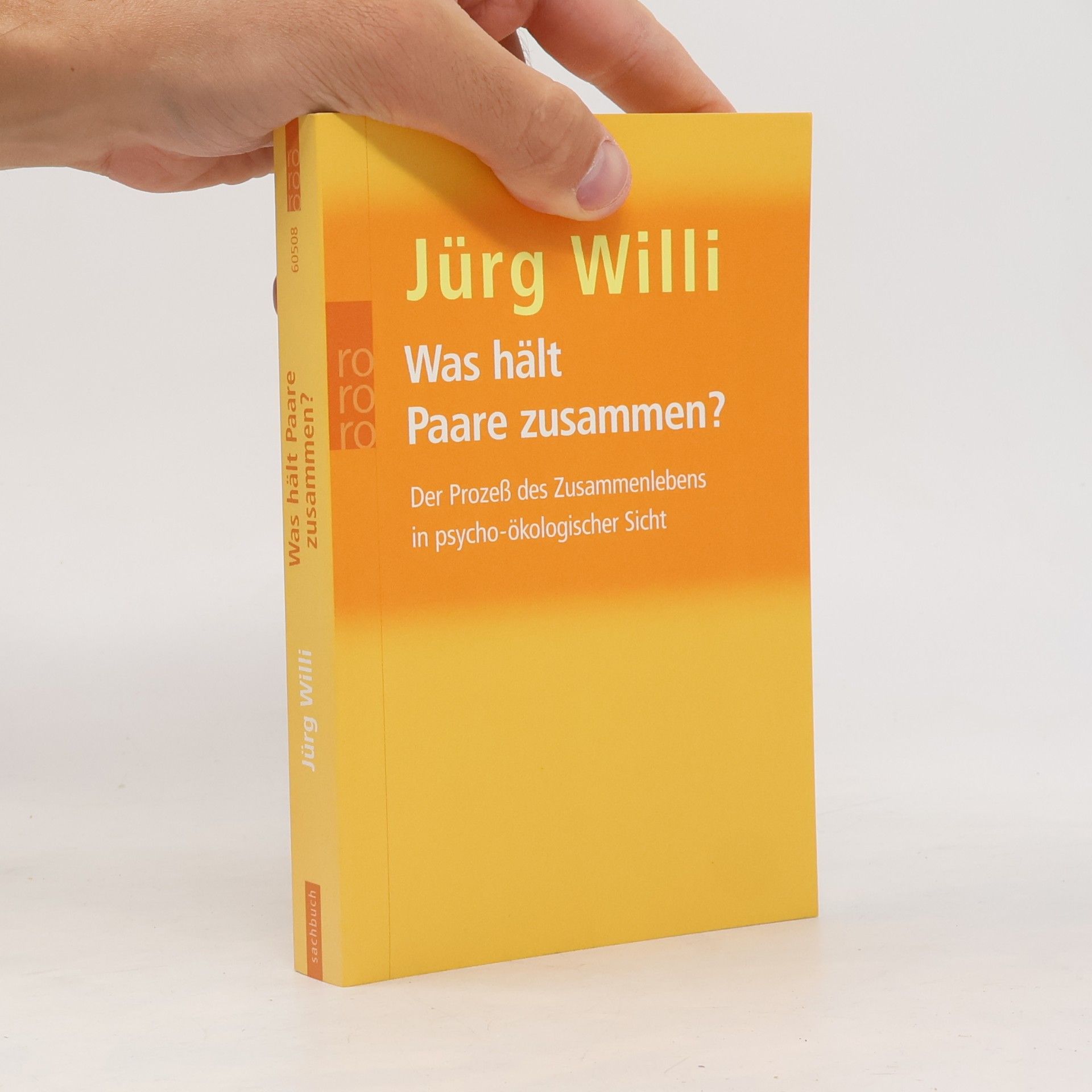 Jürg Willi Was hält Paare zusammen?