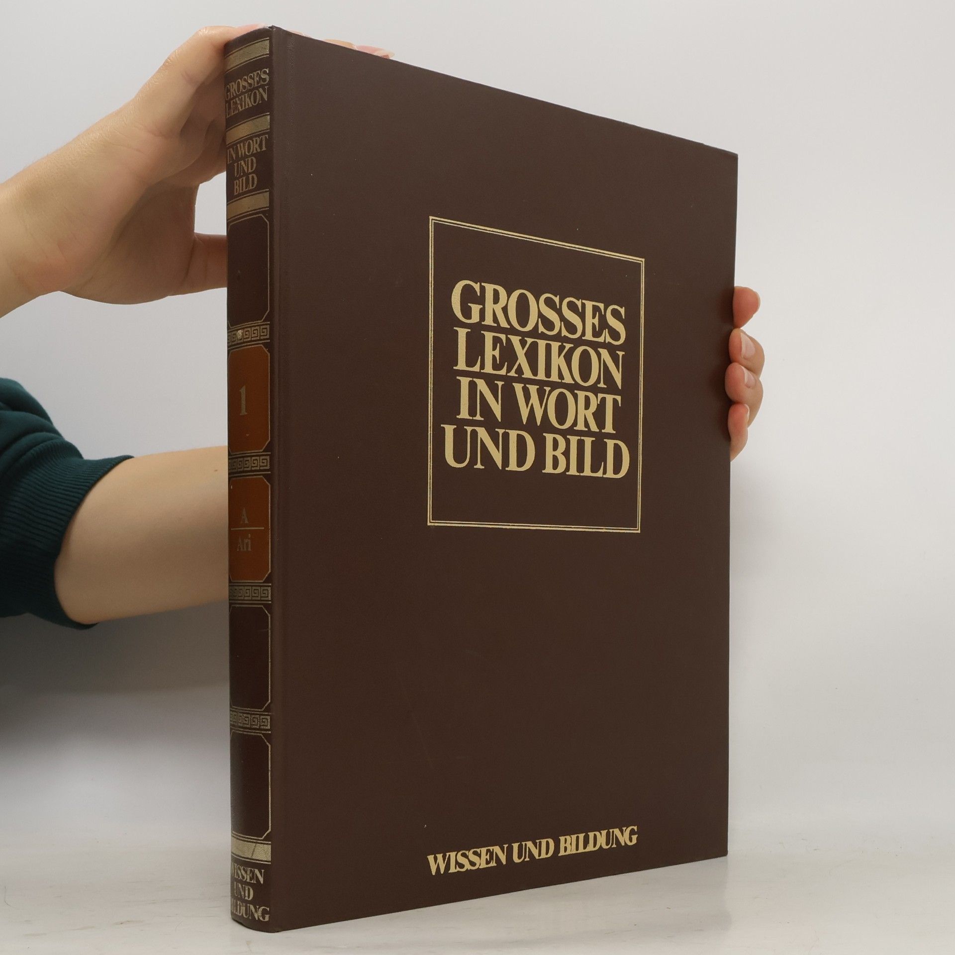 Erhard Wendelberger Das grosse Lexikon in Wort und Bild Band 1. A-Ari