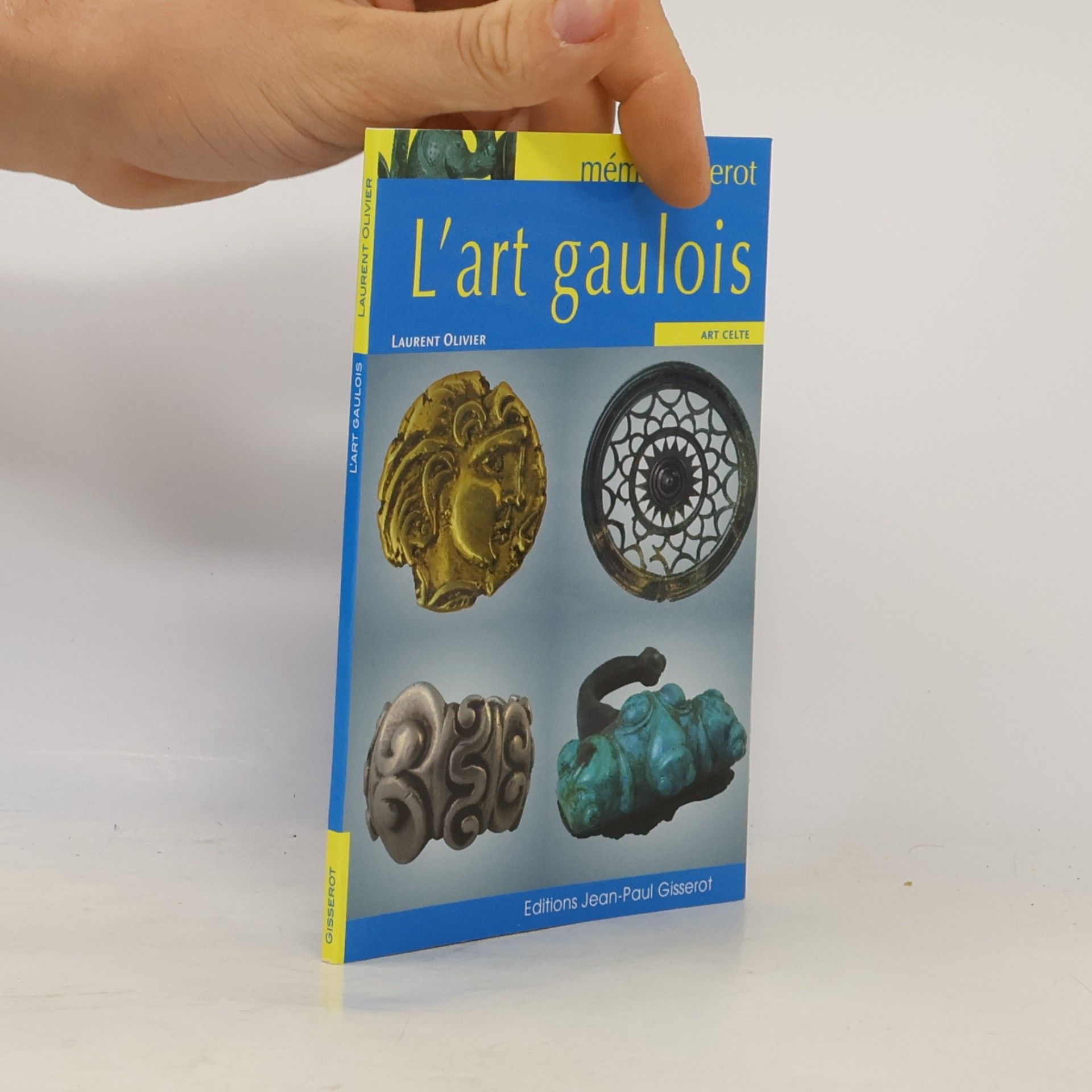 Olivier Laurent L'art gaulois