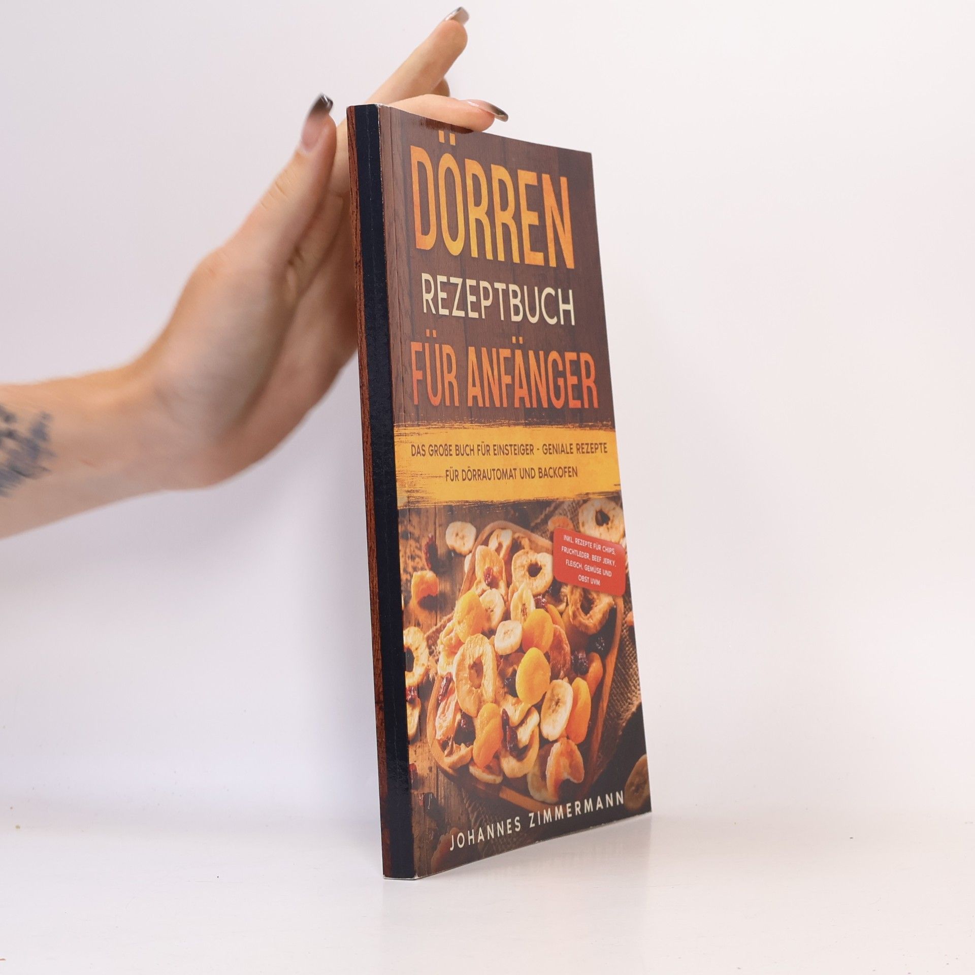 Dörren Rezeptbuch für Anfänger