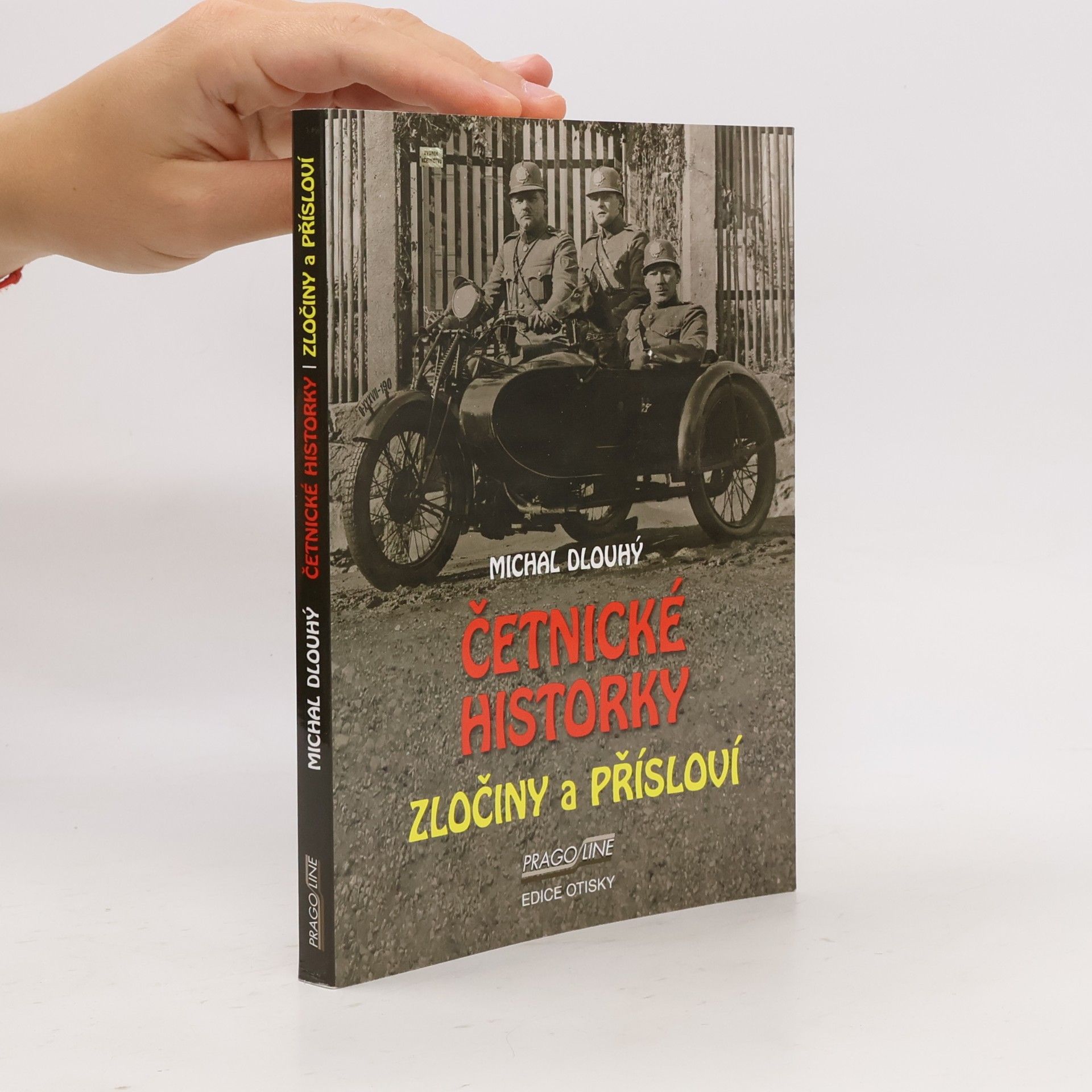 Michal Dlouhý Četnické historky: Zločiny a přísloví