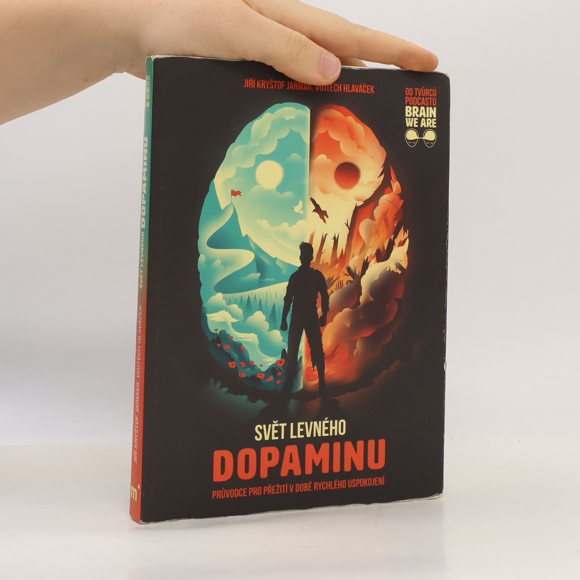 Vojtěch Hlaváček Svět levného dopaminu