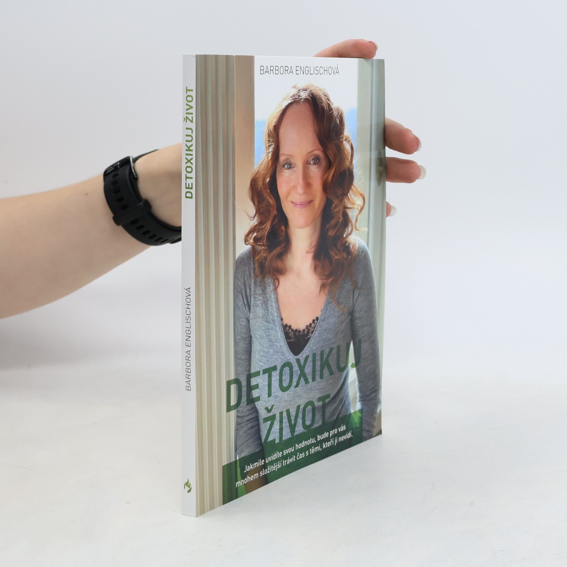 Barbora Englischová Detoxikuj život, aneb, Písmenka z blogu