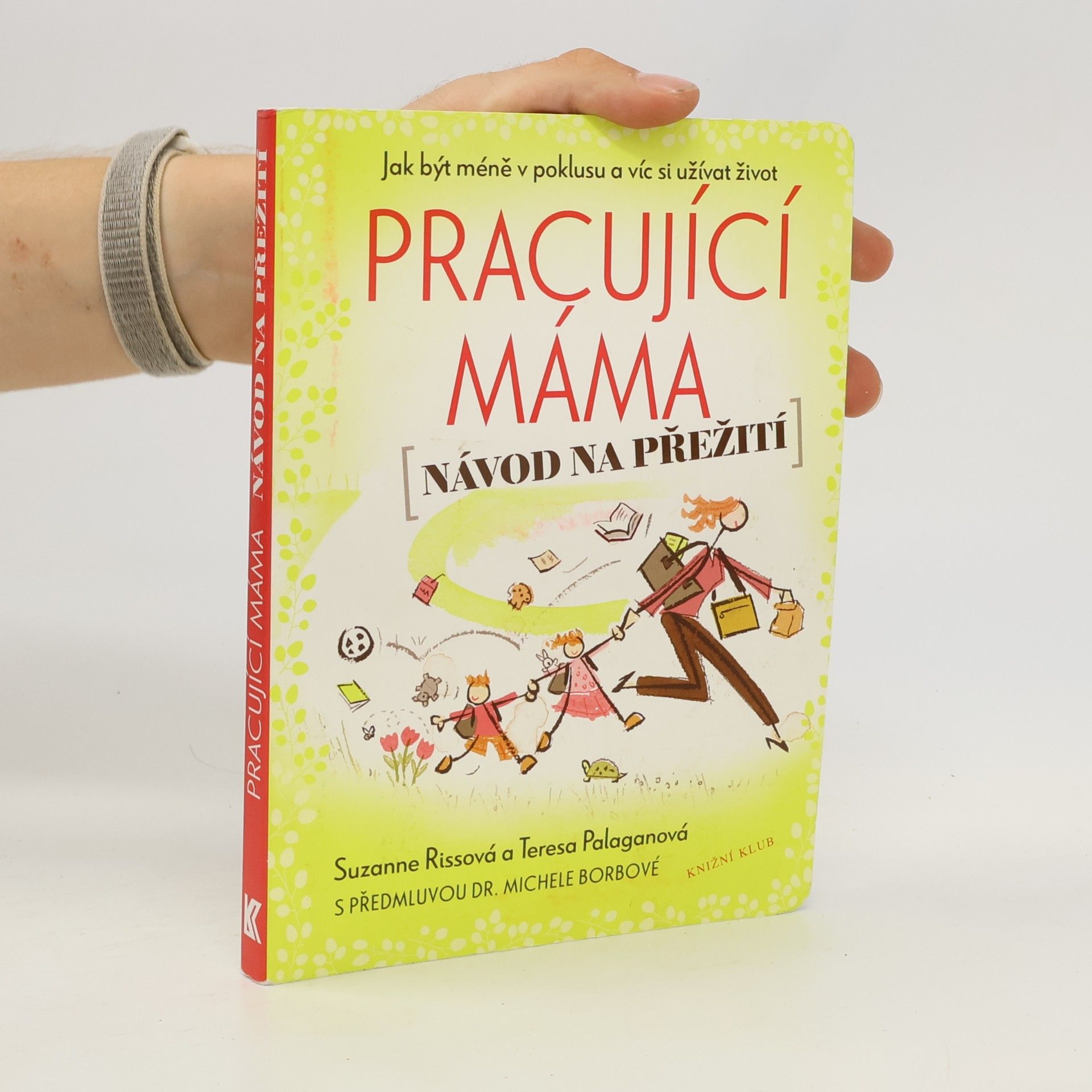 Suzanne Riss Pracující máma - návod na přežití