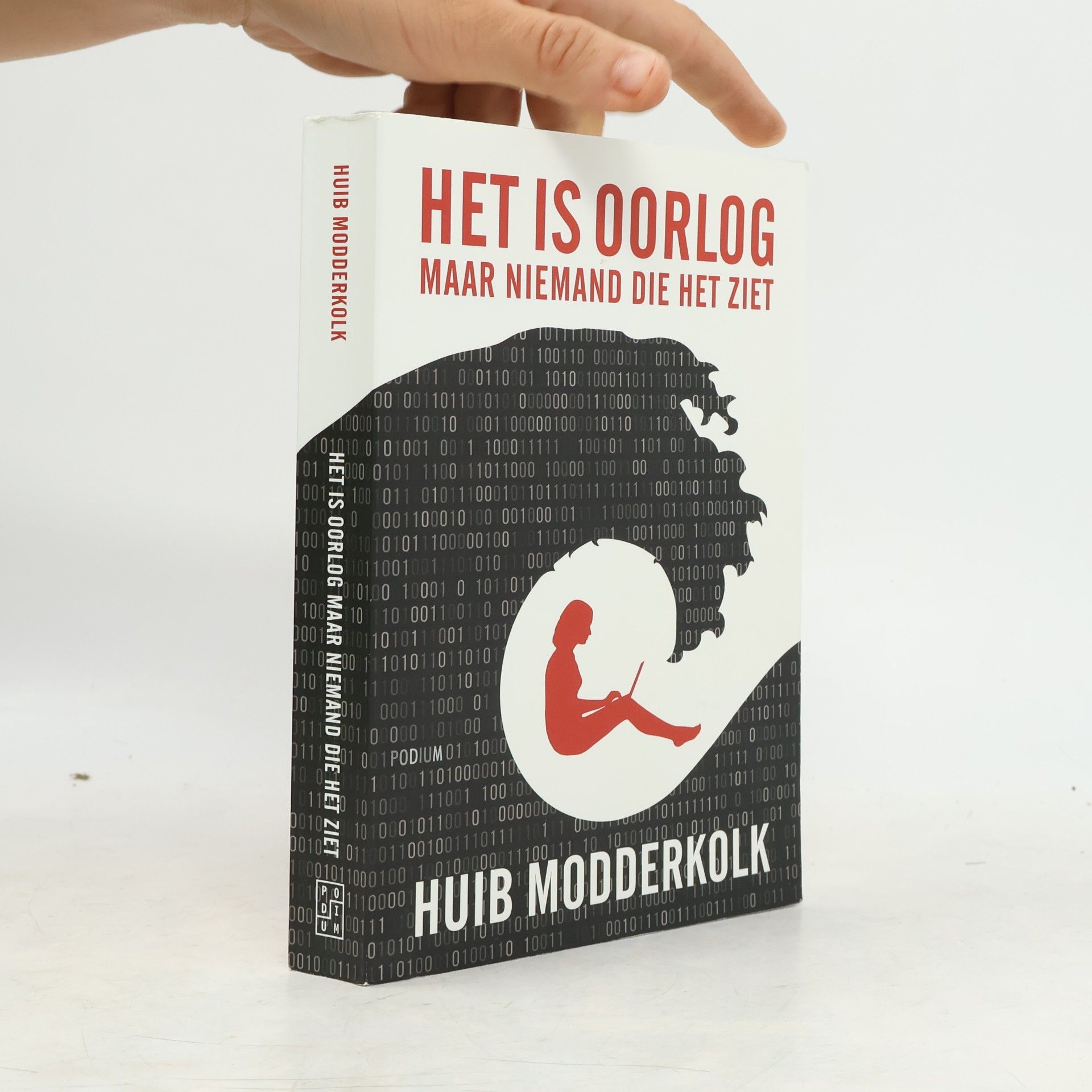Huib Modderkolk Het is oorlog maar niemand die het ziet - Herziene Editie