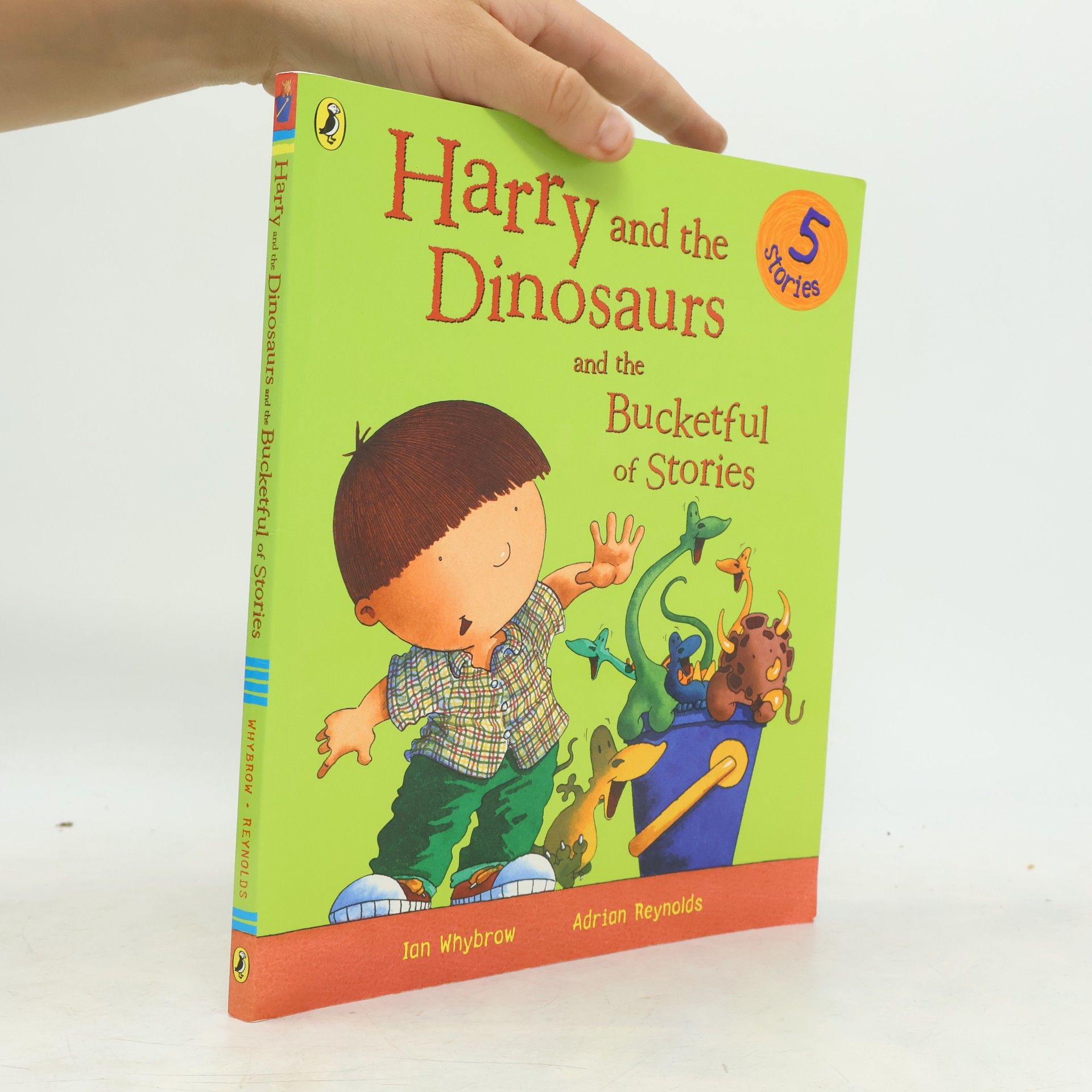 Ian Whybrow Harry and the Dinosaurs and the Bucketful of Stories