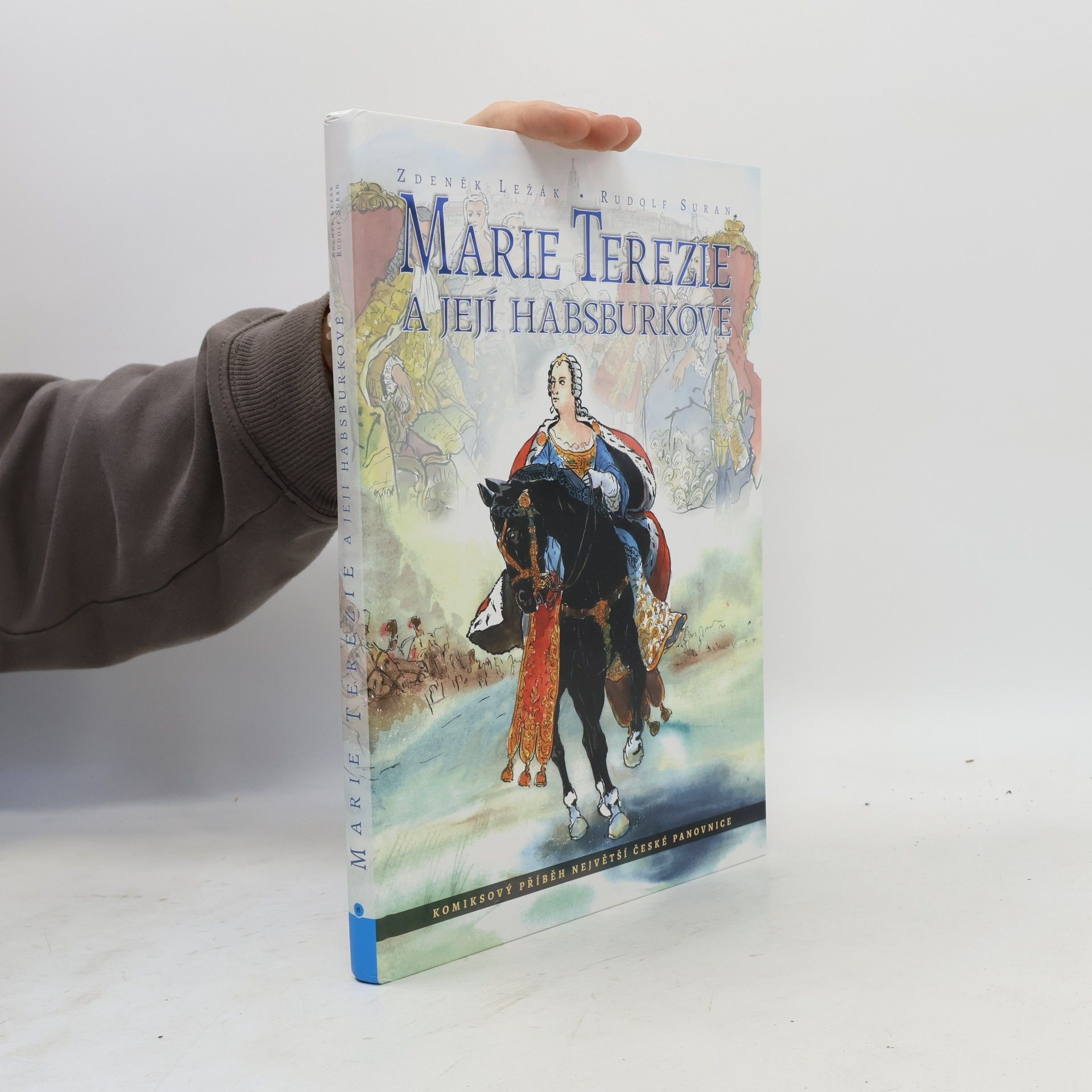 Marie Terezie a její Habsburkové