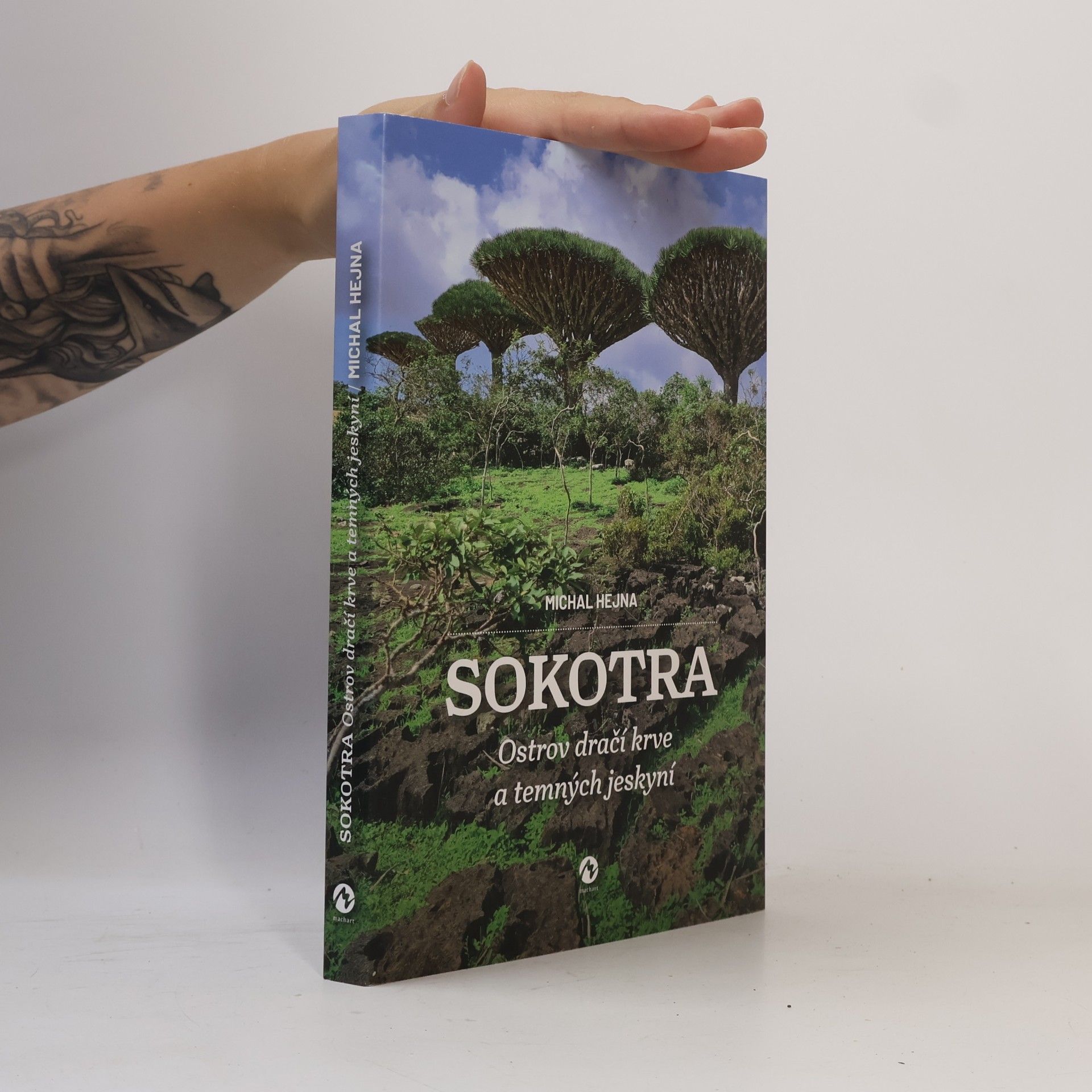 Michal Hejna Sokotra: Ostrov dračí krve a temných jeskyní