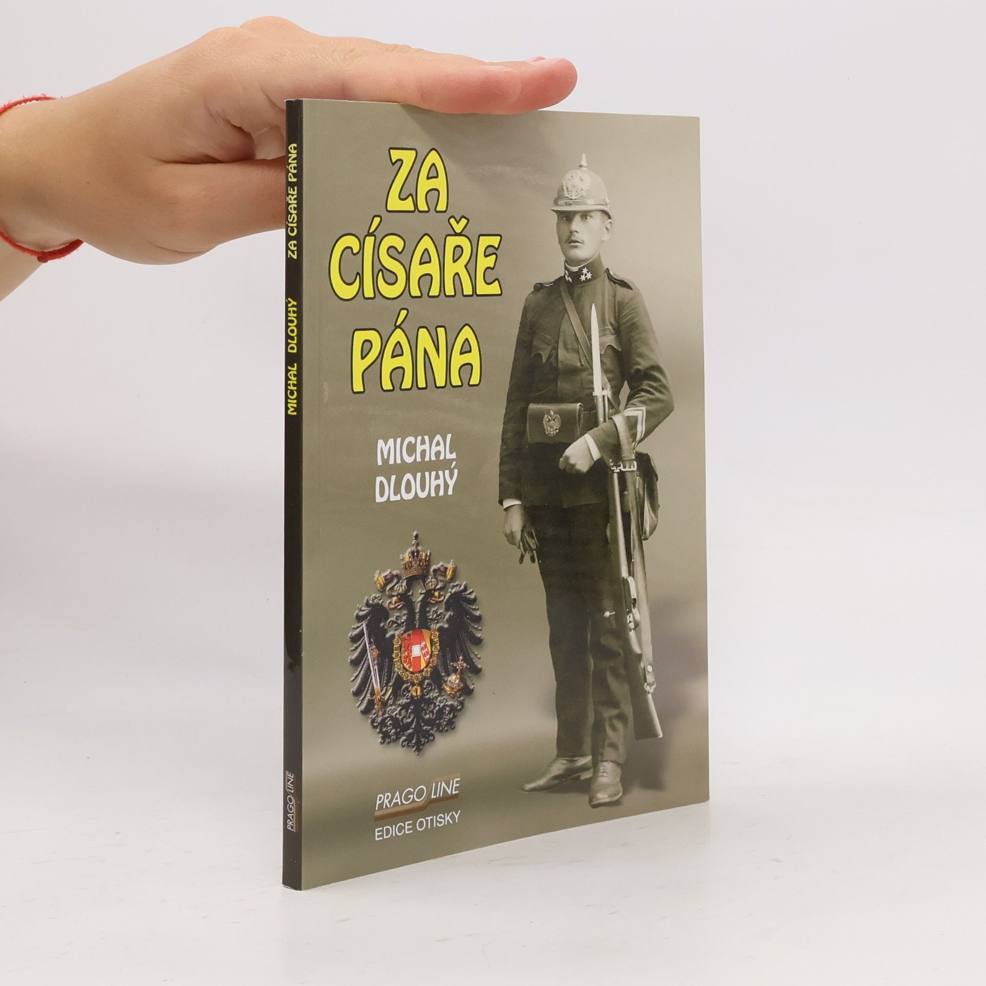 Michal Dlouhý Za císaře pána