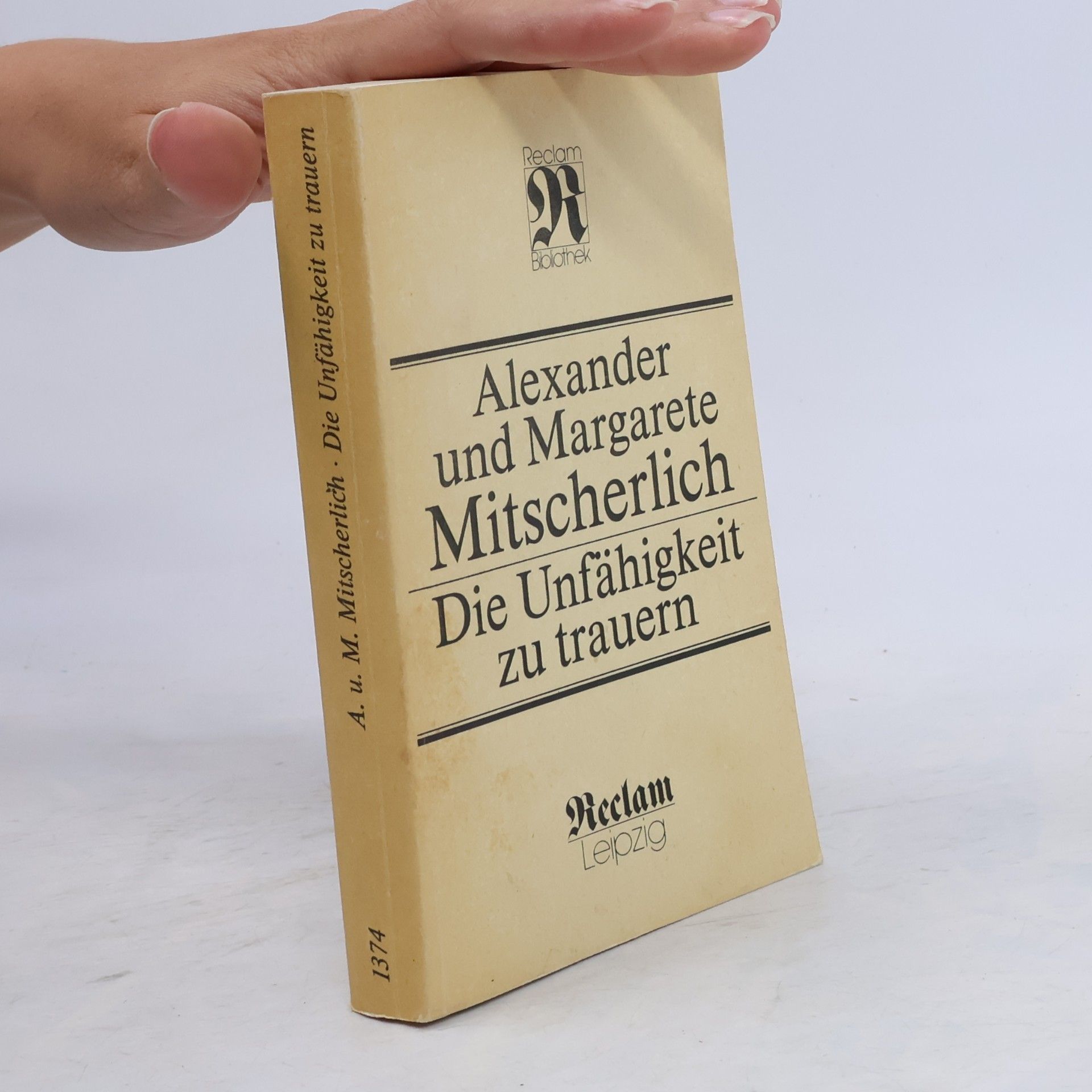 Alexander Mitscherlich Die Unfähigkeit zu trauern
