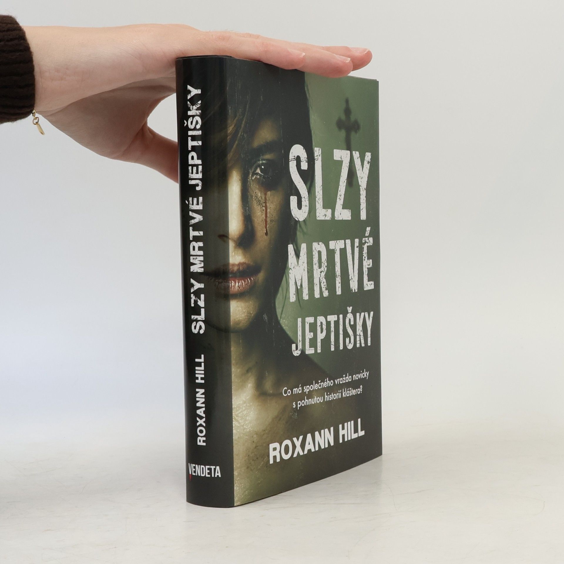 Roxann Hill Slzy mrtvé jeptišky