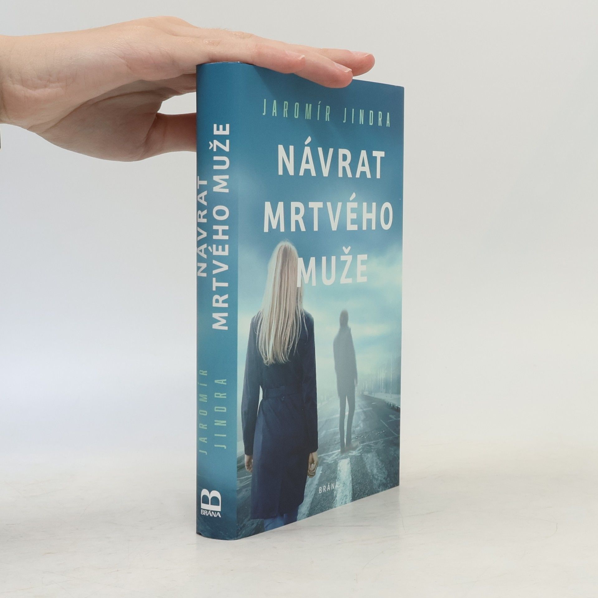 Jaromír Jindra Návrat mrtvého muže