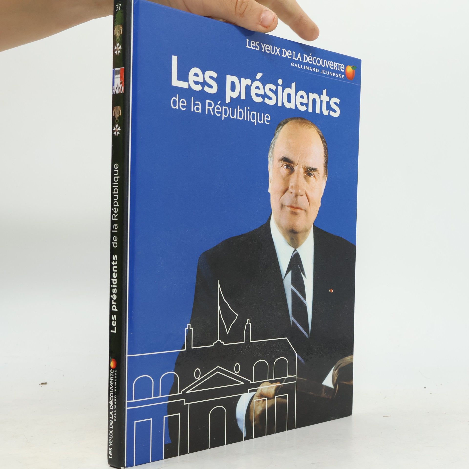 JeanMichel Billioud Les Yeux de la Découverte - 37: Les présidents de la République
