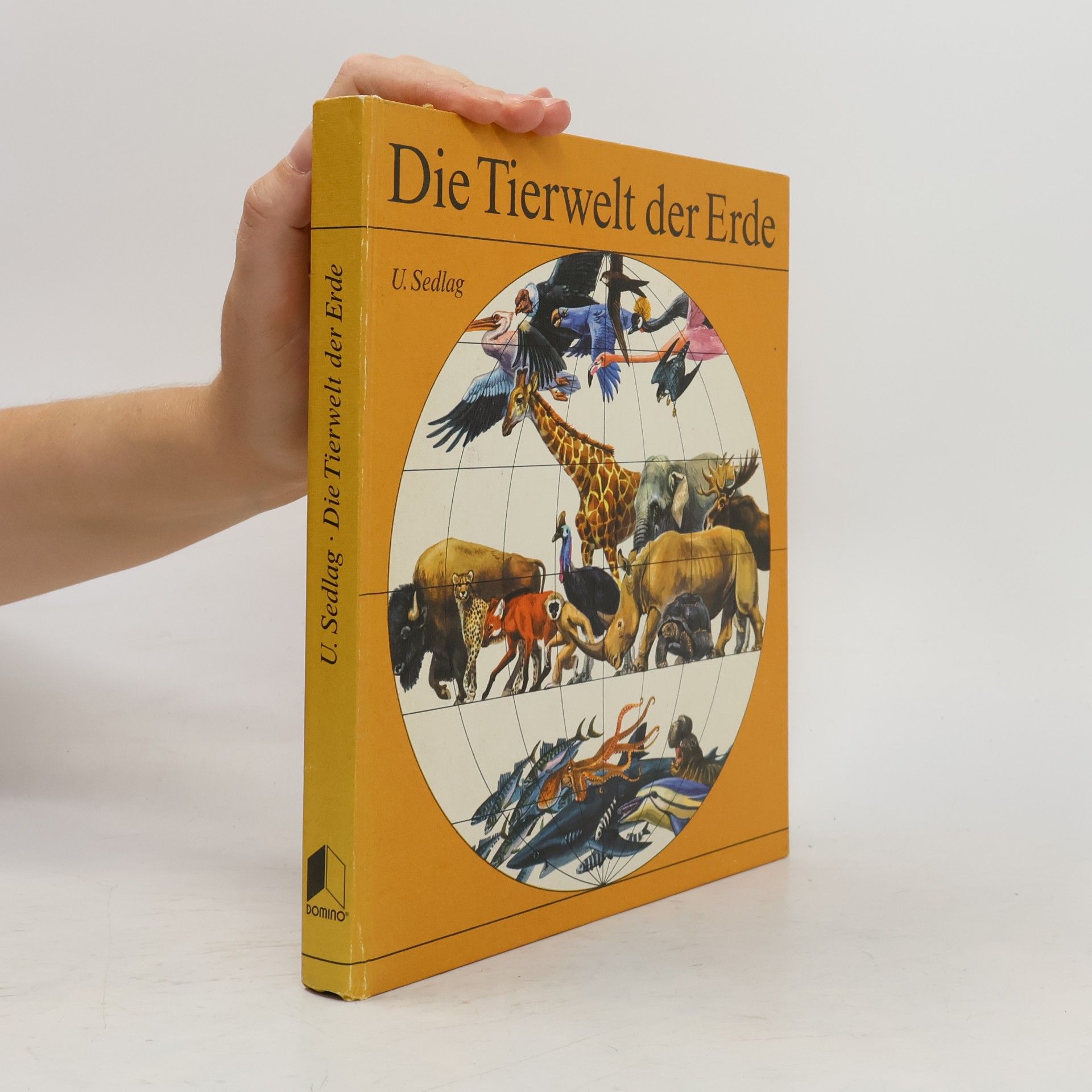 Ulrich Sedlag Die Tierwelt der Erde