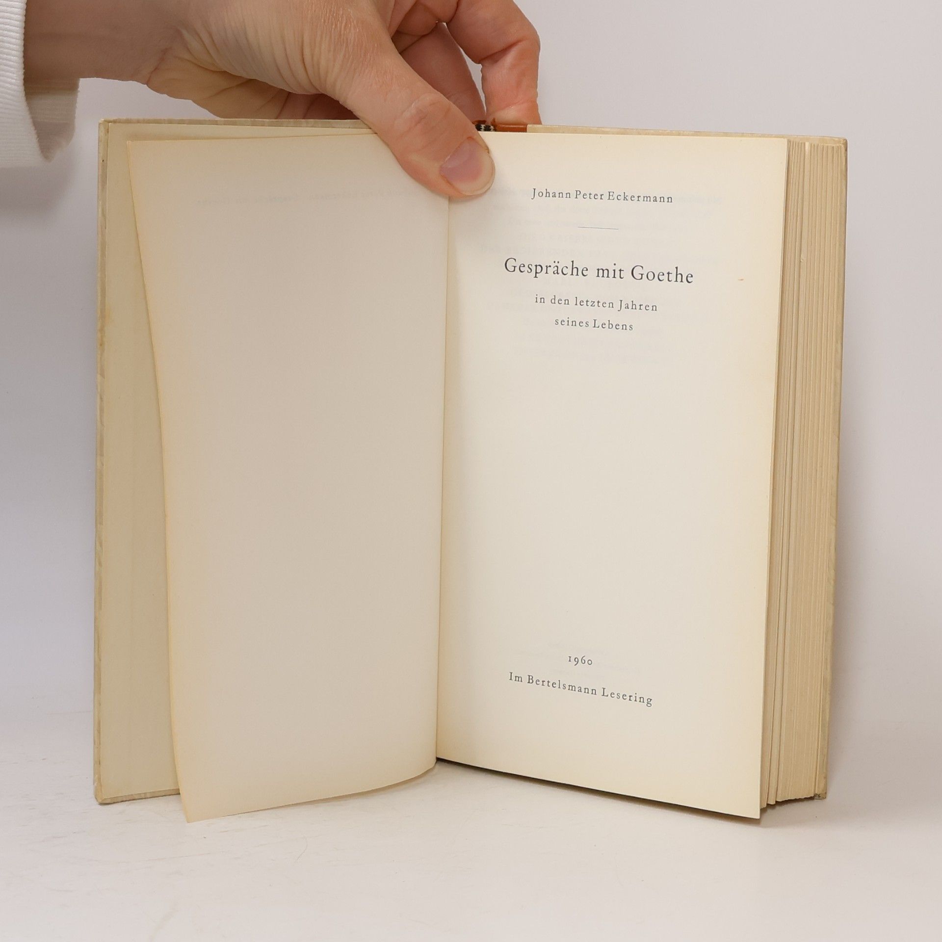 Johann Peter Eckermann Gespräche mit Goethe