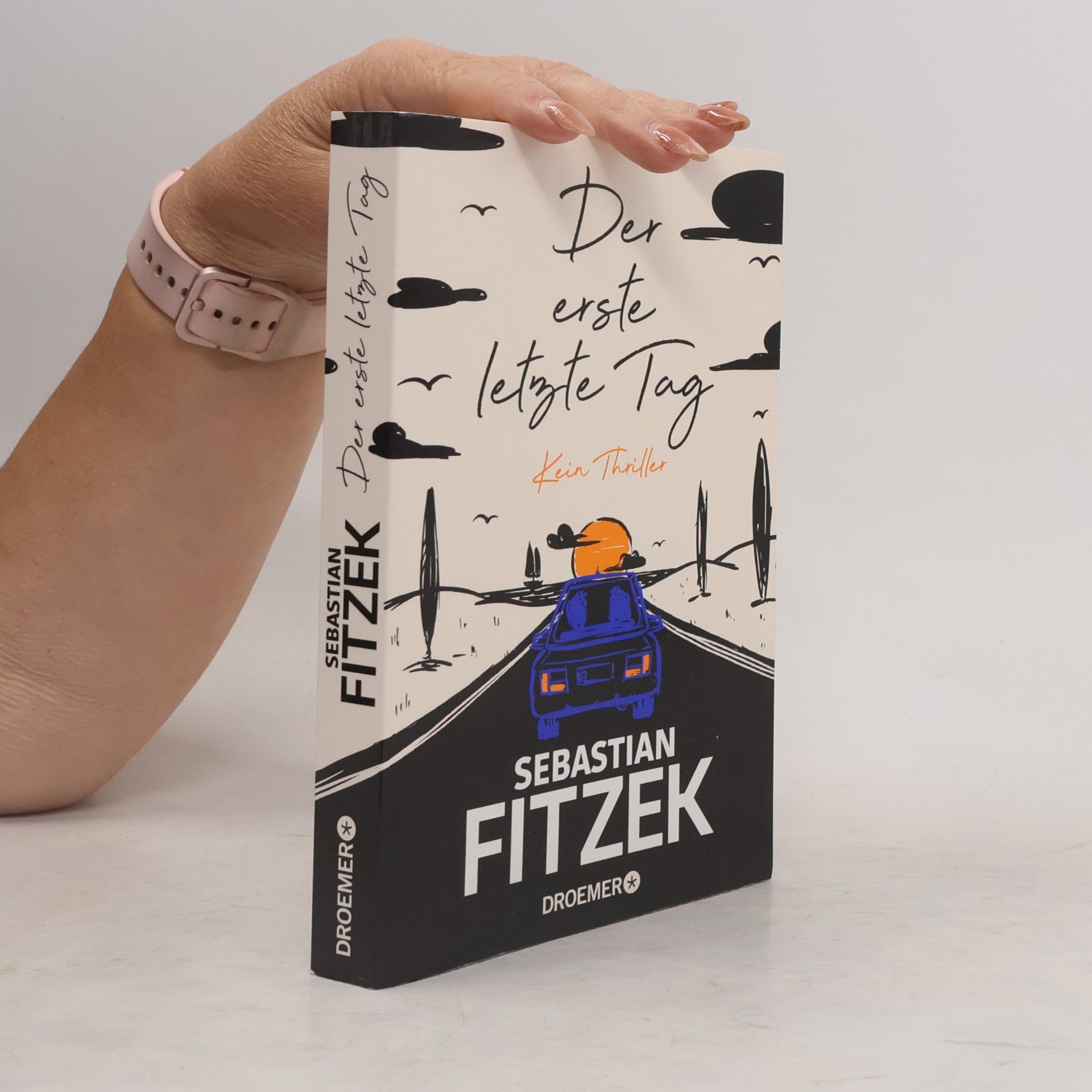 Sebastian Fitzek Der erste letzte Tag