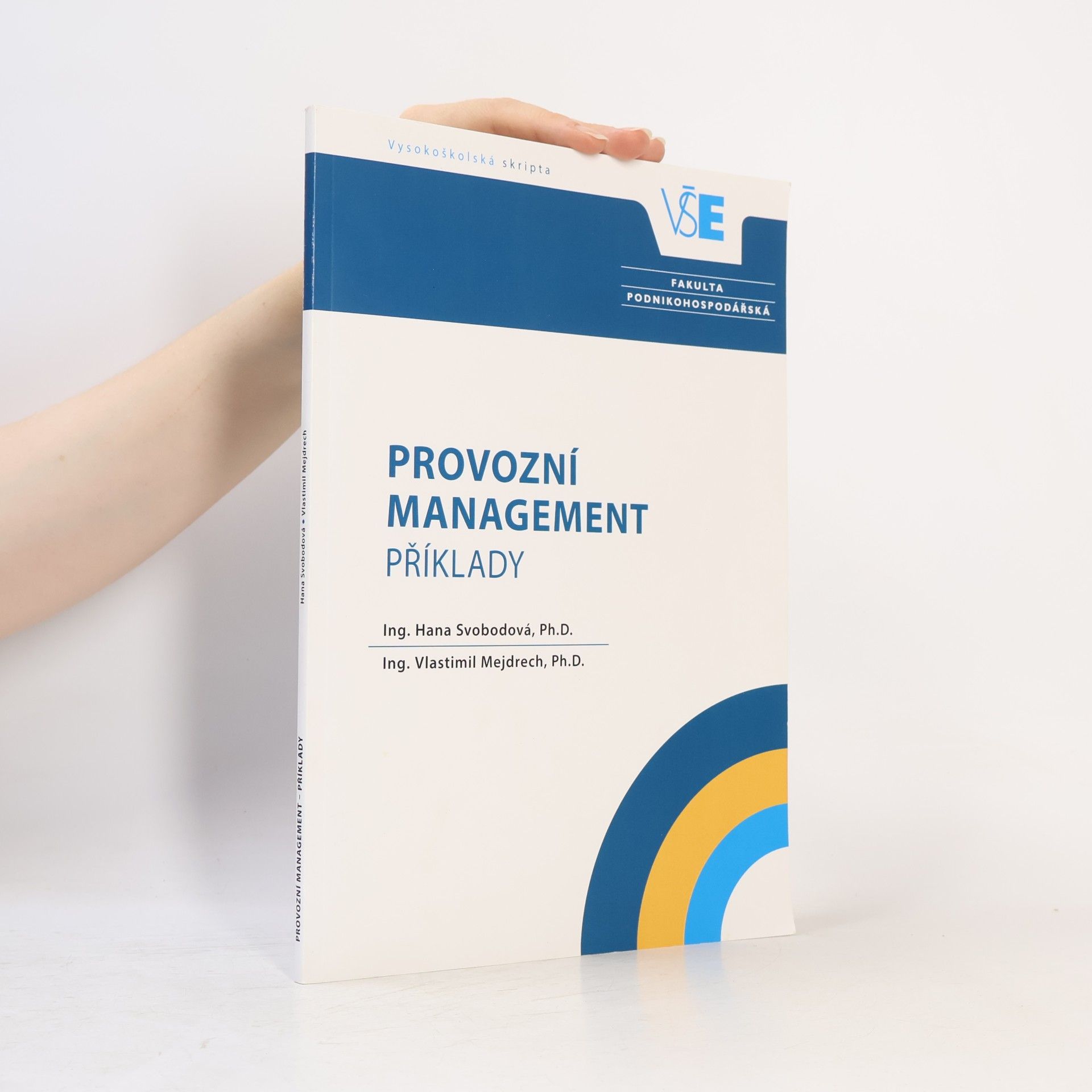 Vlastimil Mejdrech Provozní management : příklady