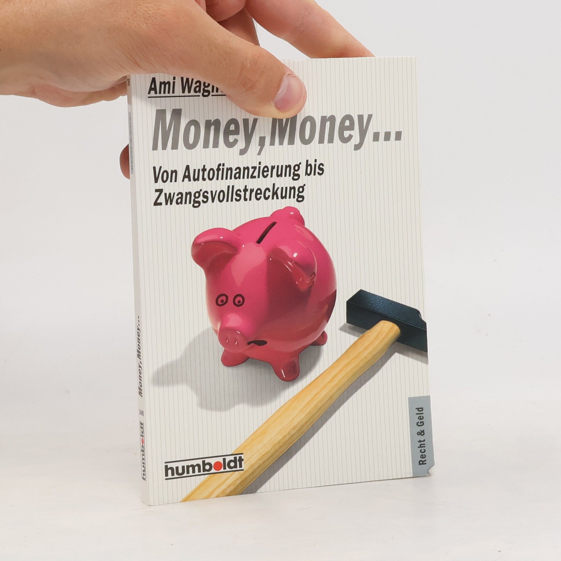Ami Wagner Money, money ...