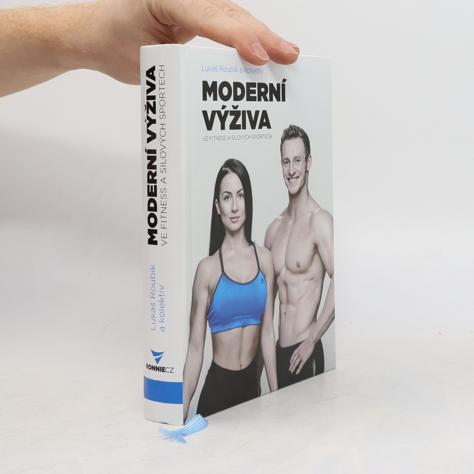 Lukáš Roubík Moderní výživa ve fitness a silových sportech
