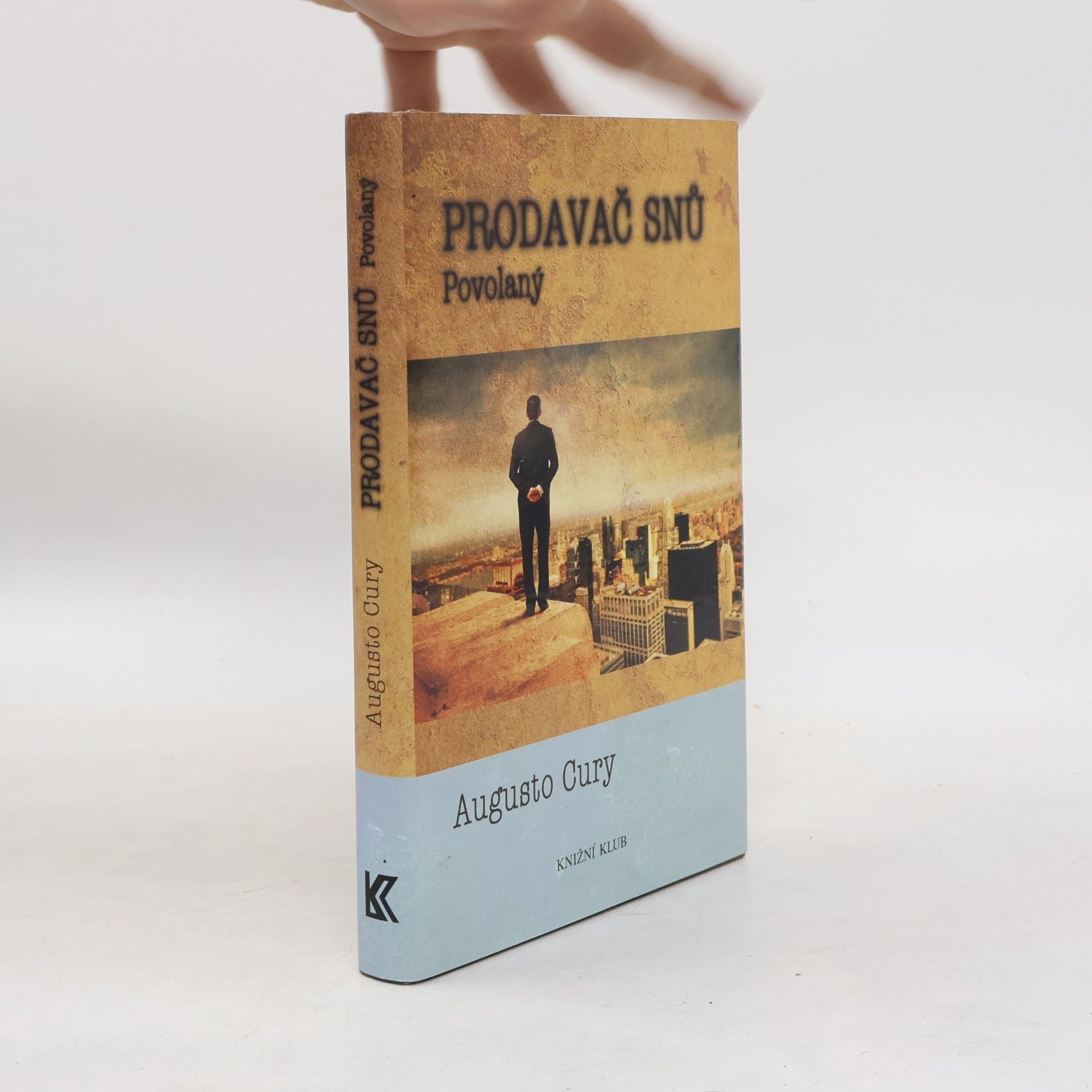 Augusto Cury Prodavač snů. Povolaný