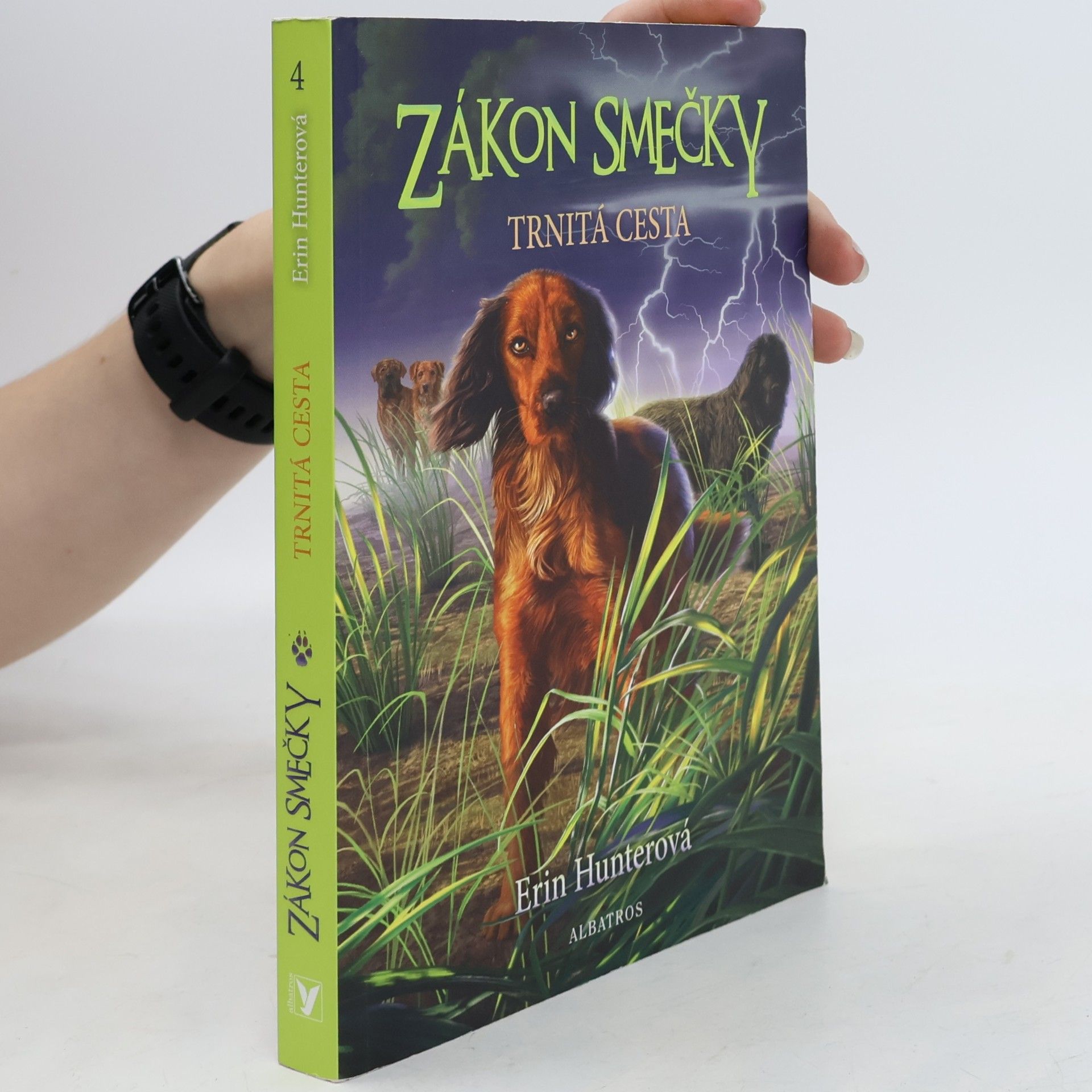 Erin Hunter Zákon smečky. Trnitá cesta