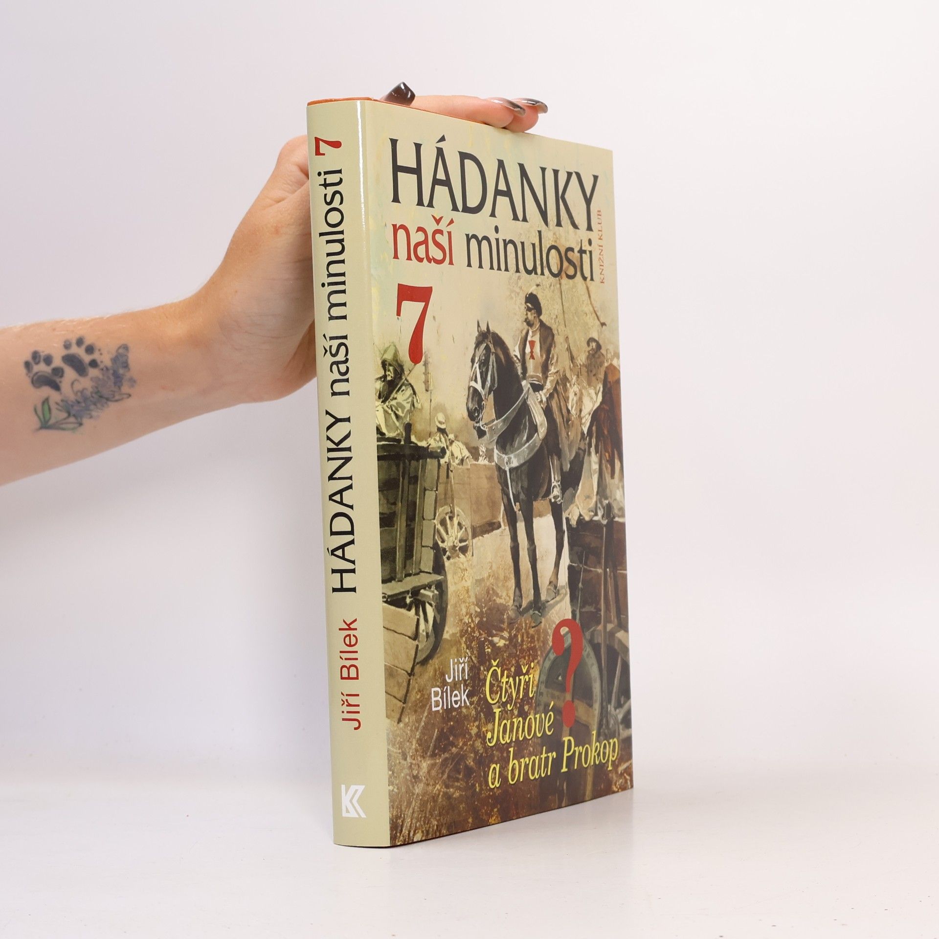 Hádanky naší minulosti 7. Čtyři Janové a bratr Prokop