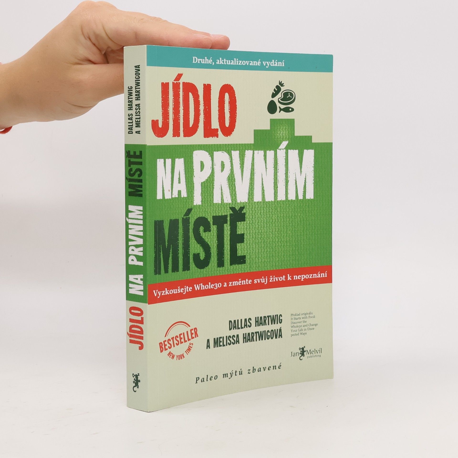 Dallas Hartwig Jídlo na prvním místě