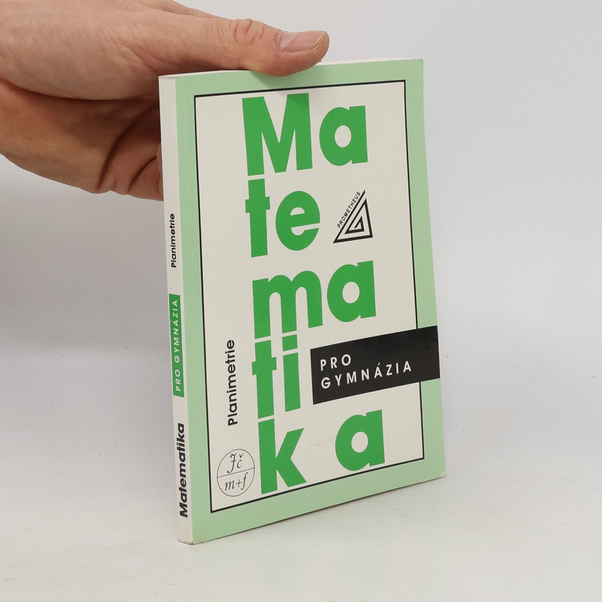 Eva Pomykalová Matematika pro gymnázia. Planimetrie
