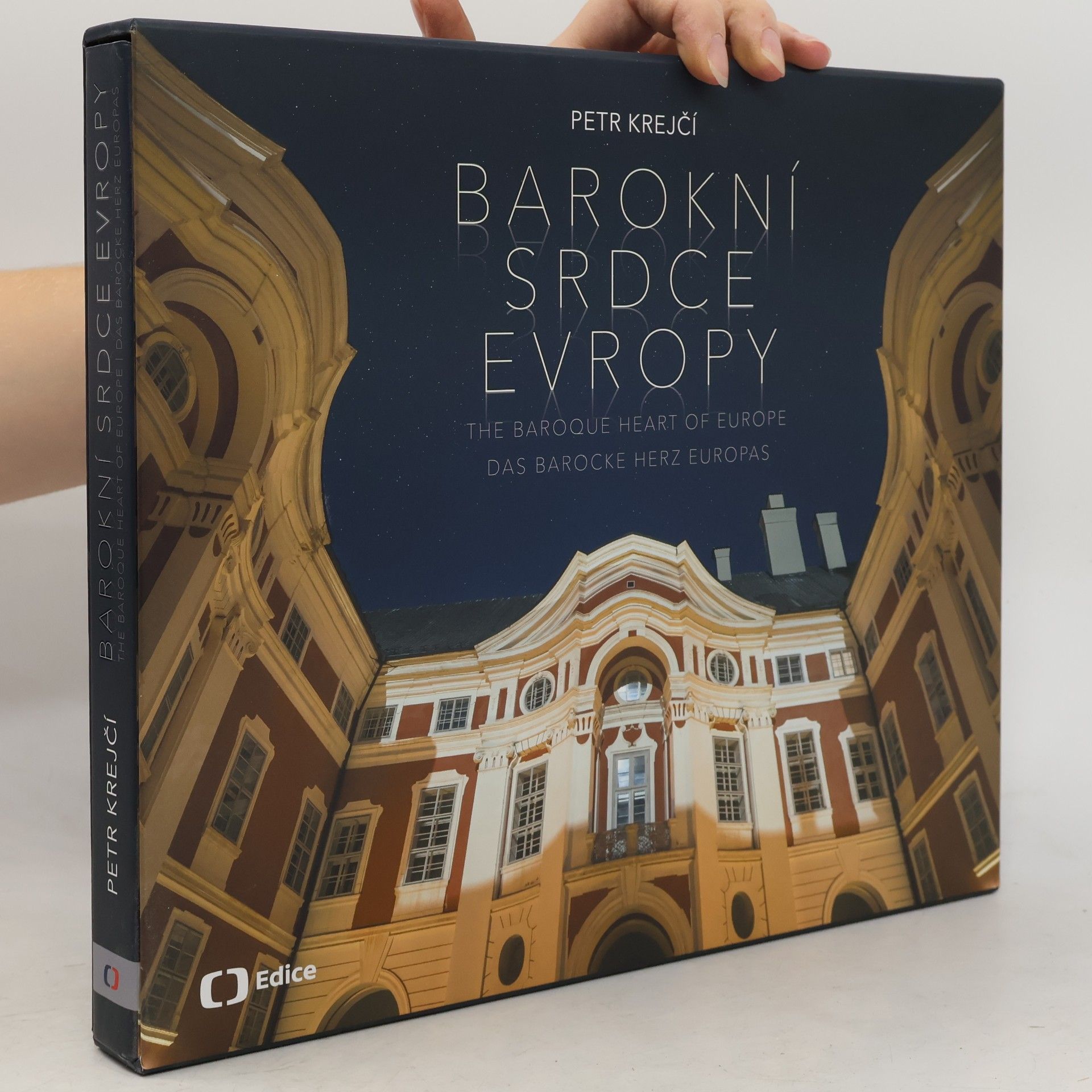 Petr Krejčí Barokní srdce Evropy = The baroque heart of Europe = Das barocke Herz Europas