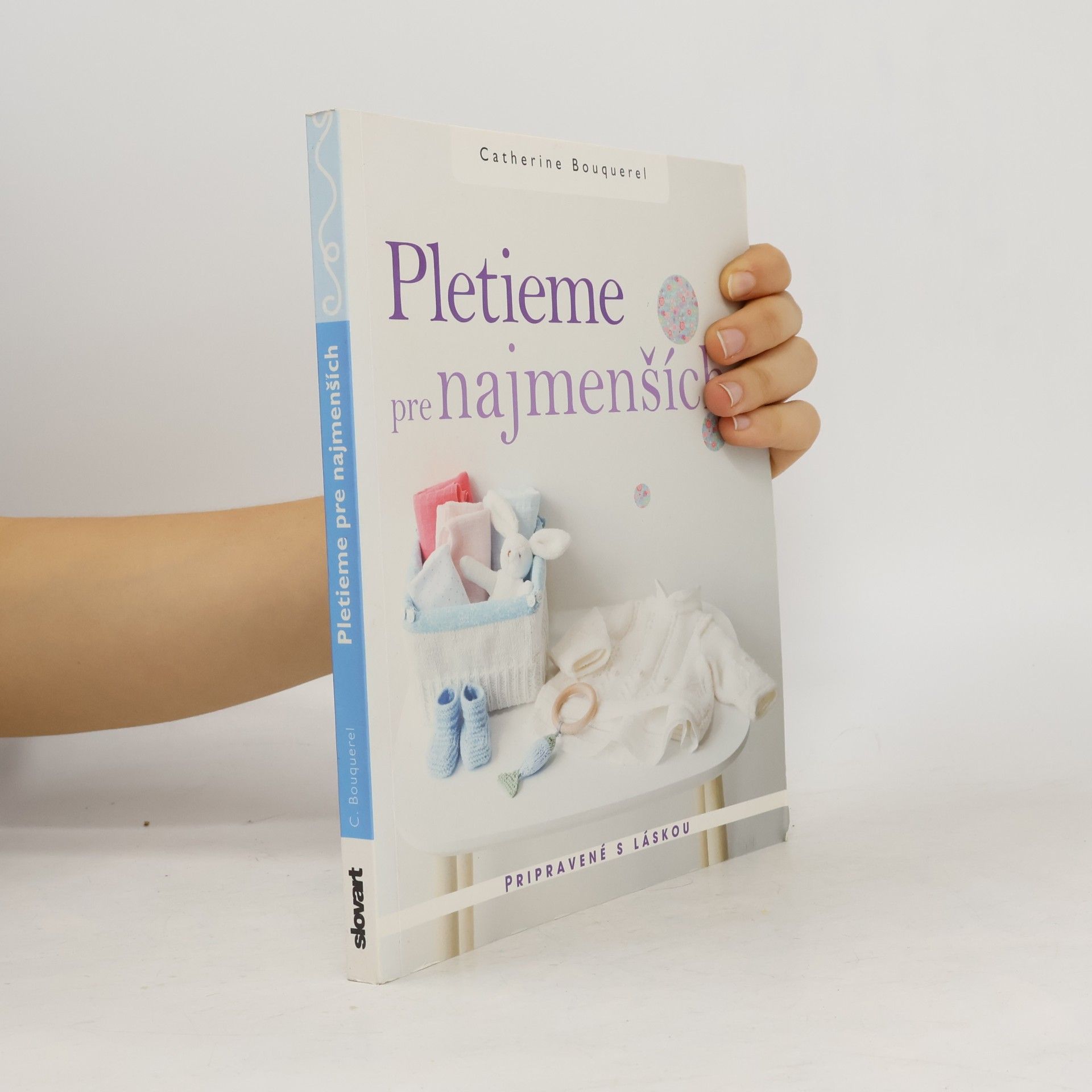 Catherine Bouquerel Pletieme pre najmenších