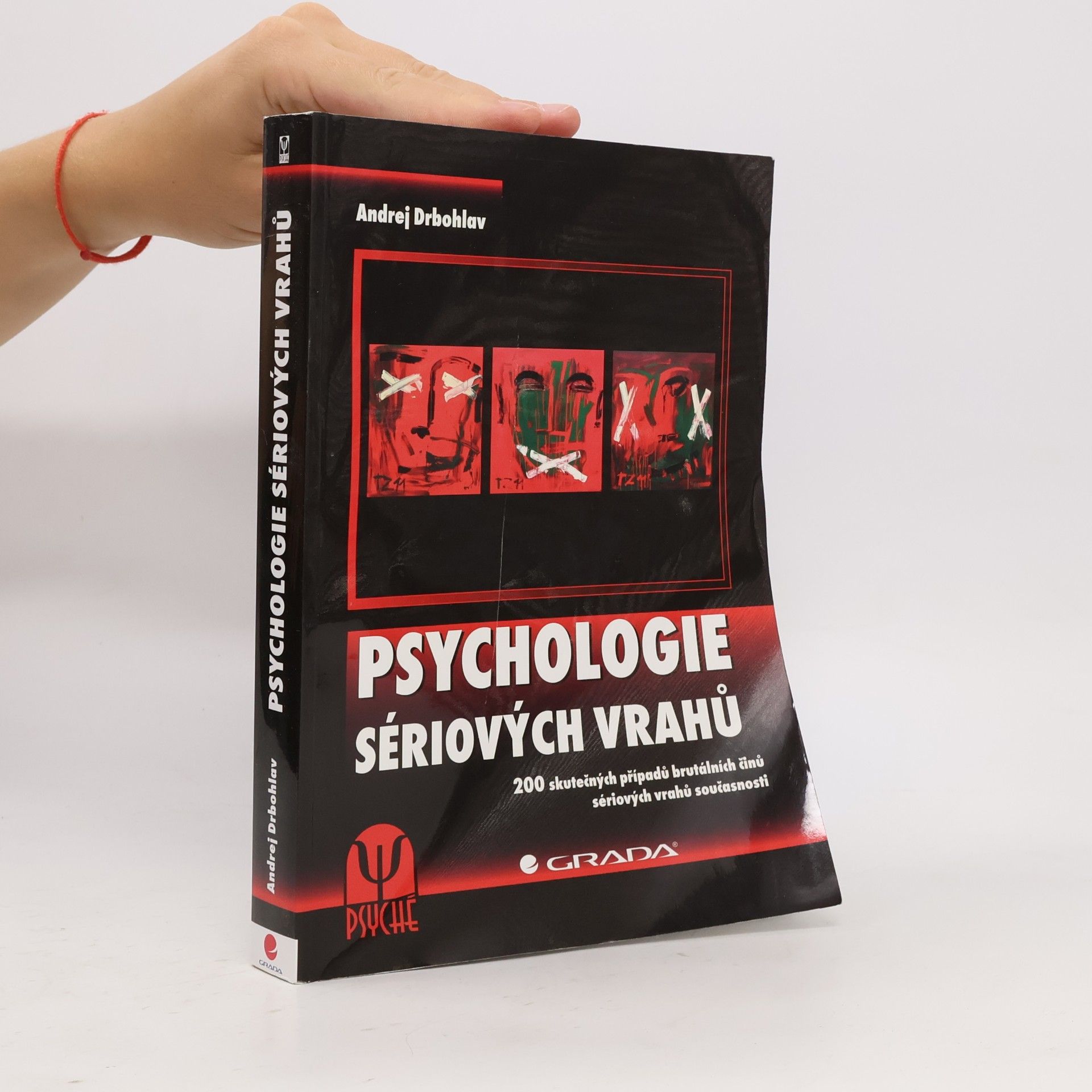 Andrej Drbohlav Psychologie sériových vrahů