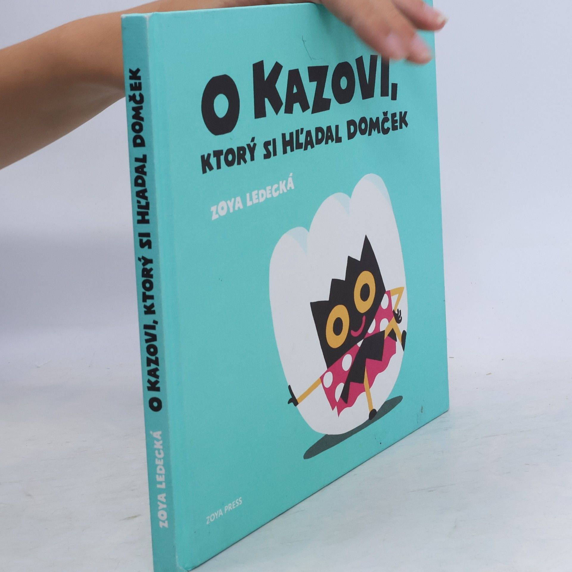 Zoya Ledecká O Kazovi, ktorý si hľadal domček