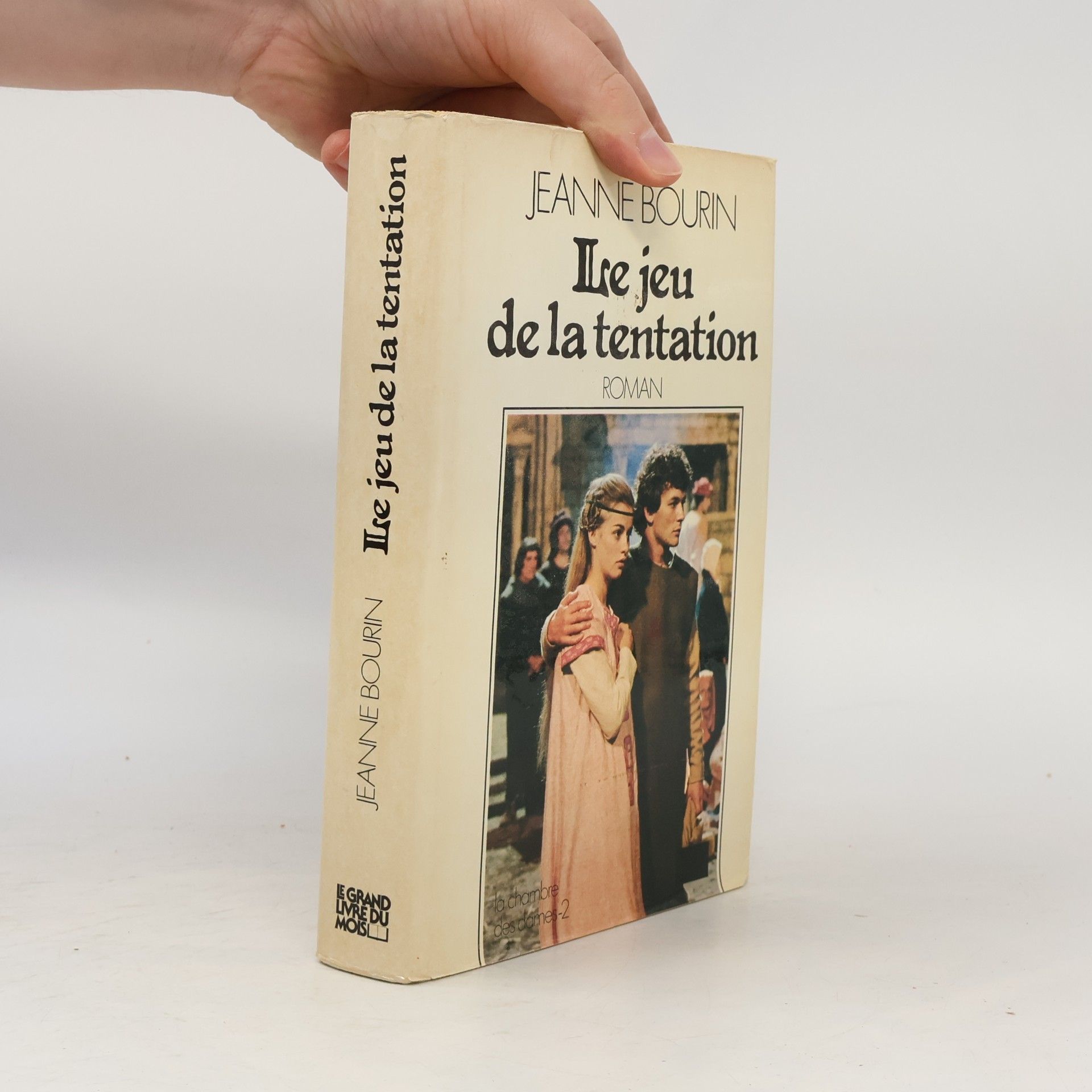 Jeanne Bourin Le jeu de la tentation