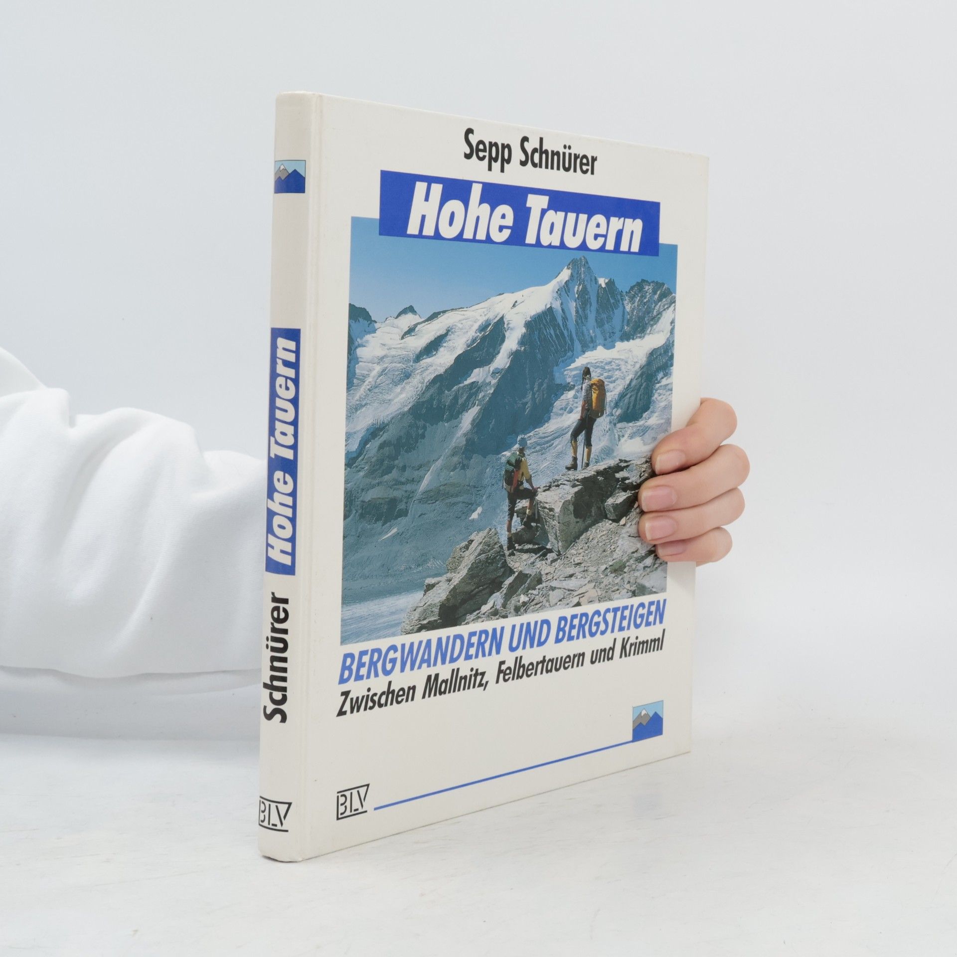 Sepp Schnürer Hohe Tauern