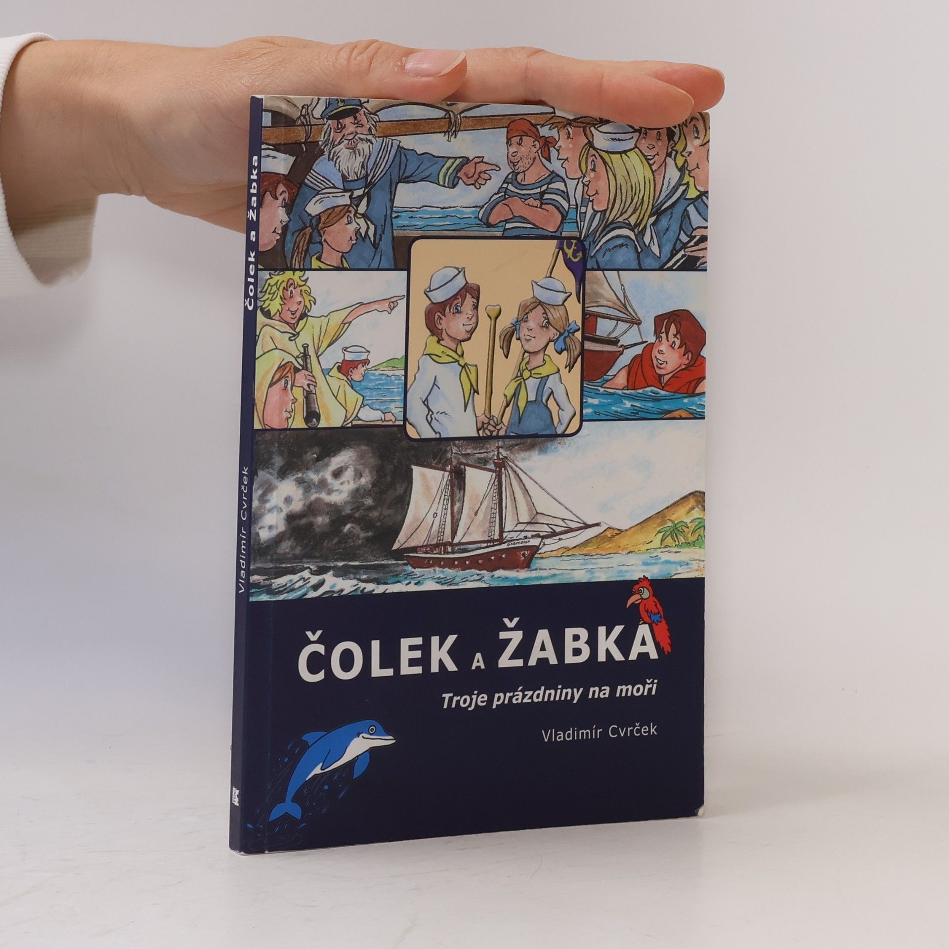 Vladimír Cvrček Čolek a Žabka - Troje prázdniny na moři