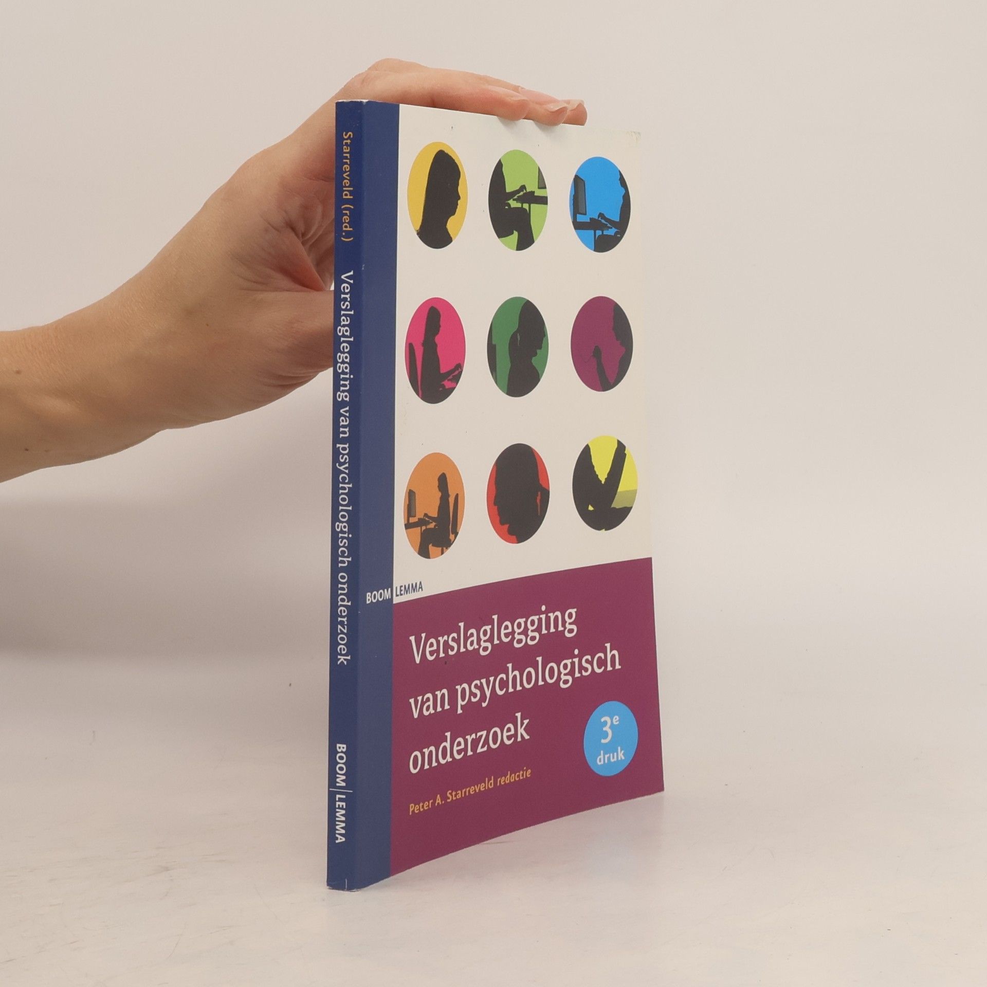 Pieter Adrianus Starreveld Verslaglegging van psychologisch onderzoek - 3e druk