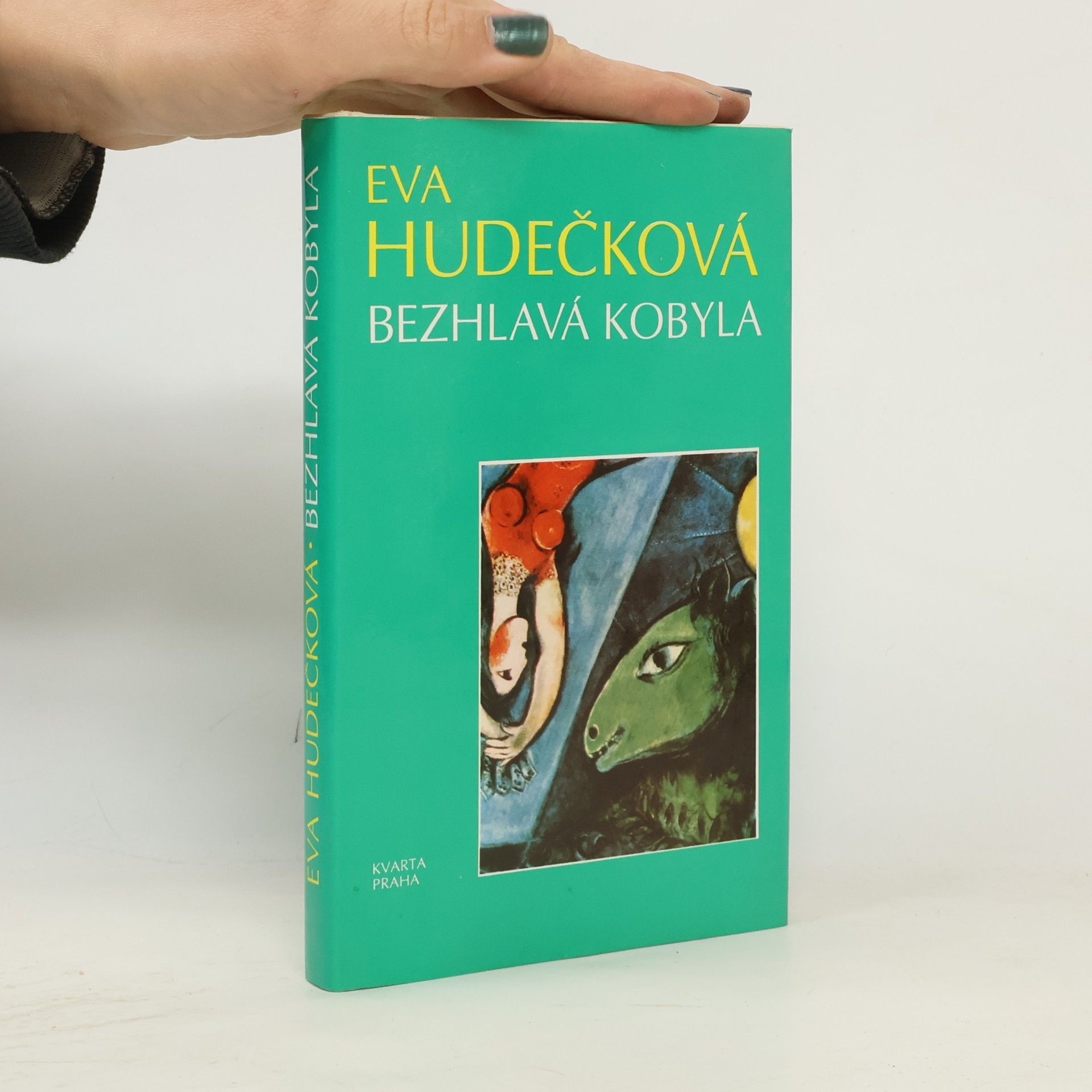 Eva Hudečková Bezhlavá kobyla