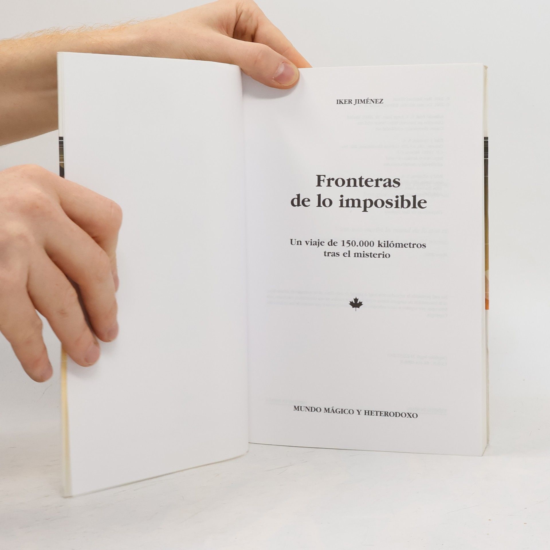 Iker Jiménez Elízari Mundo mágico y heterodoxo - 17: Fronteras de lo imposible