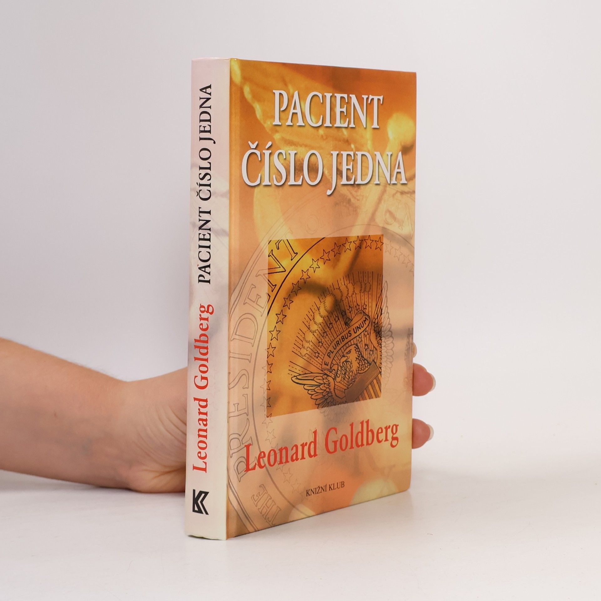 Leonard Stephen Goldberg Pacient číslo jedna