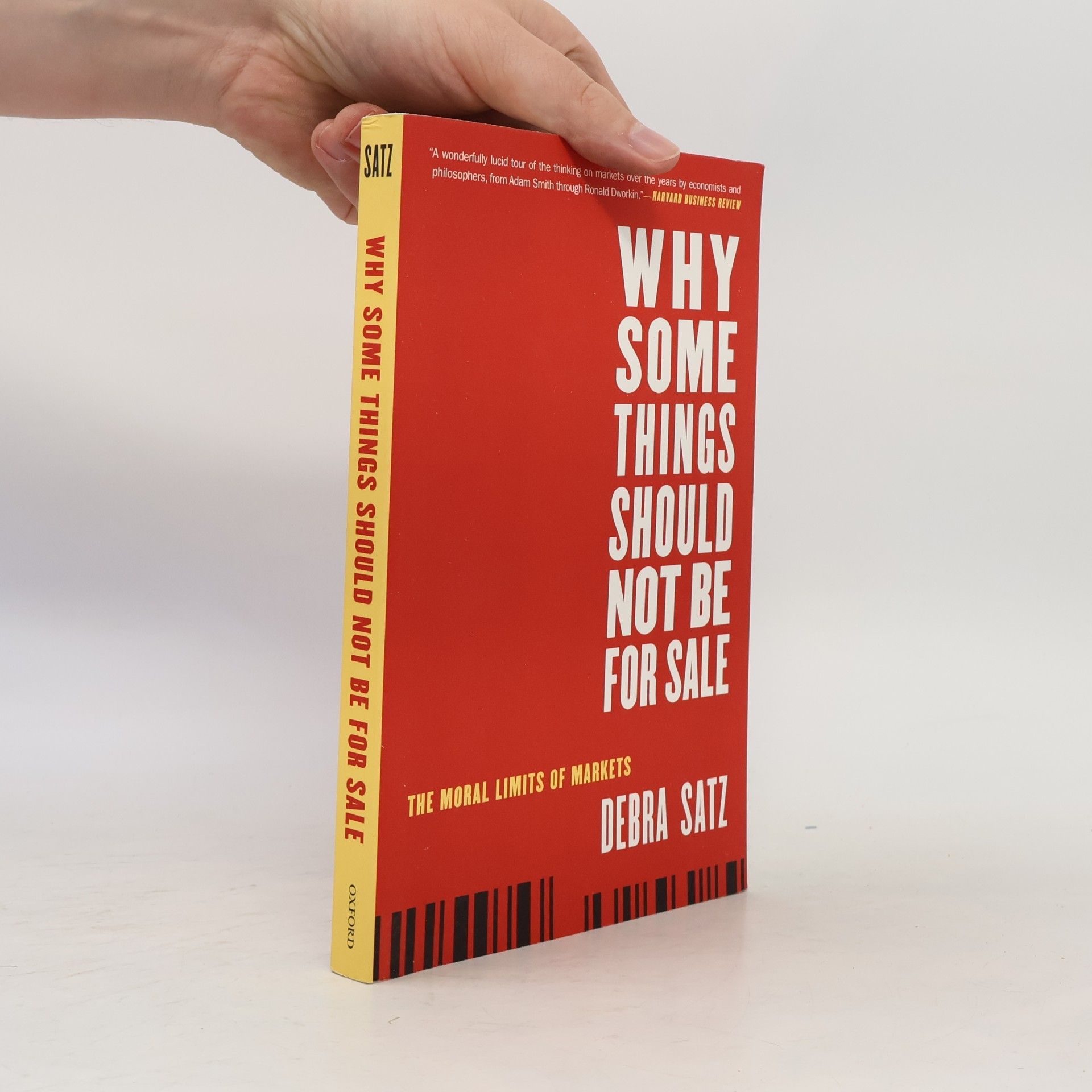 Debra Satz Why Some Things Should not be for Sale