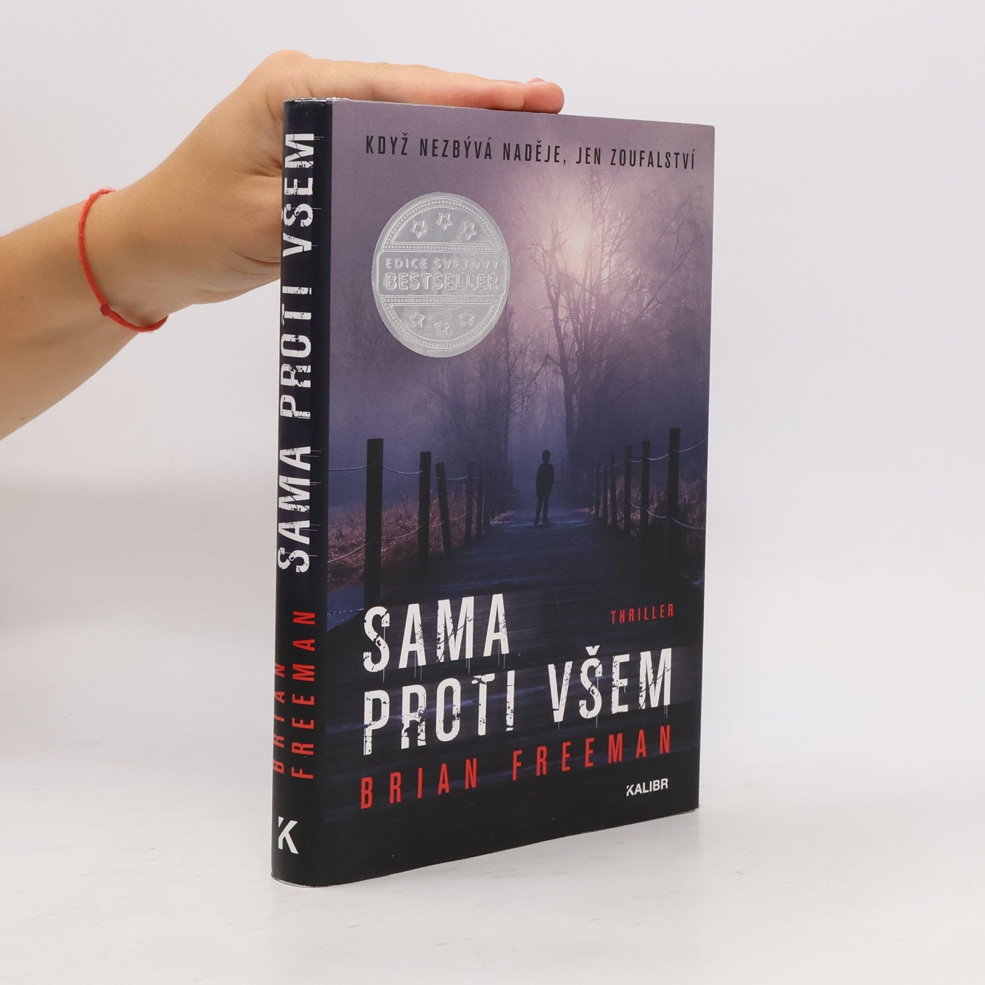 Brian Freeman Sama proti všem