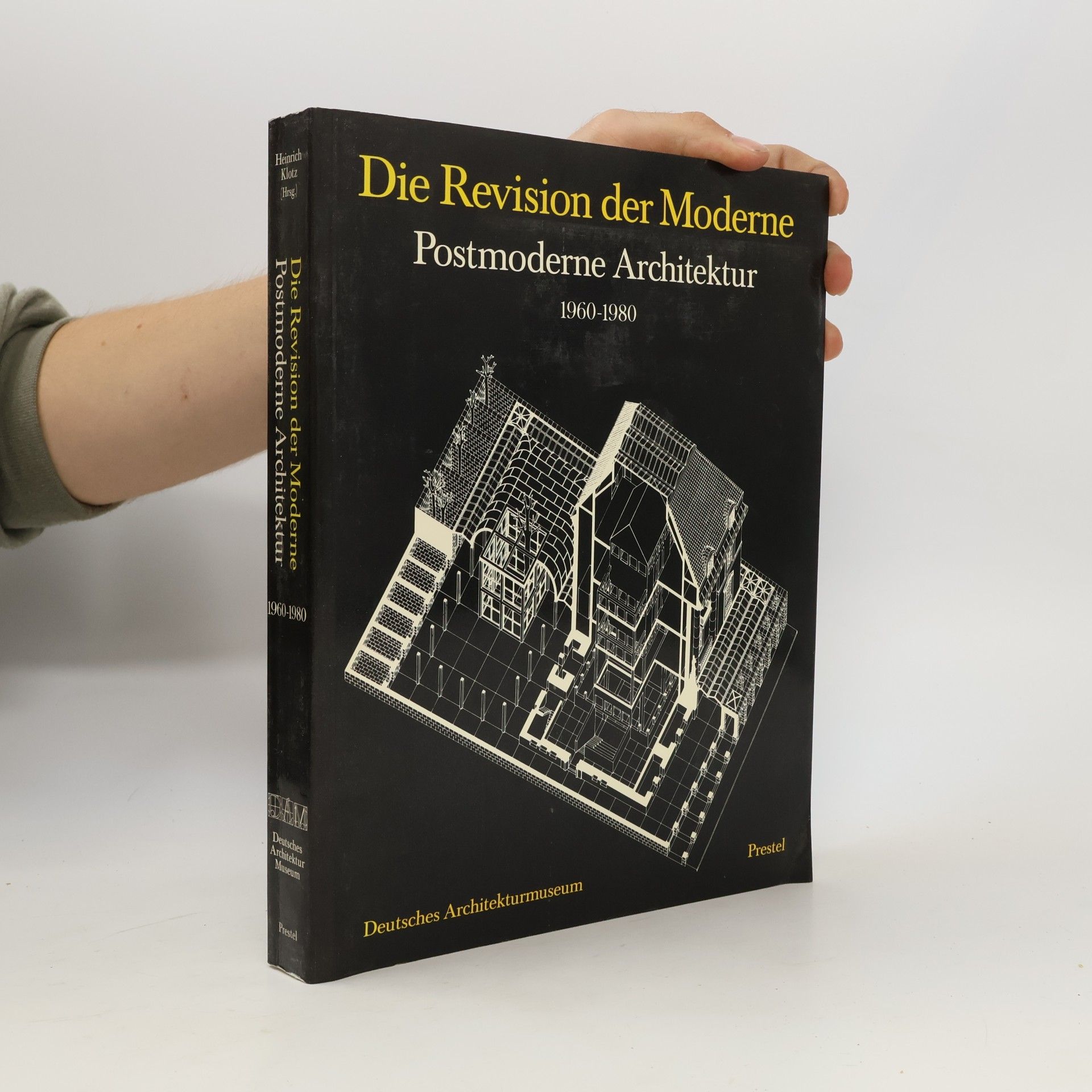 Heinrich Klotz Revision der Moderne