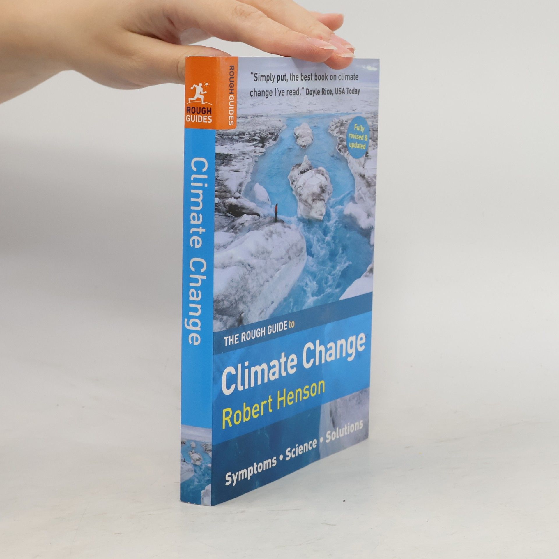 Robert Henson The Rough Guide to Climate Change, 2nd Edition - Fully Updated & Expanded