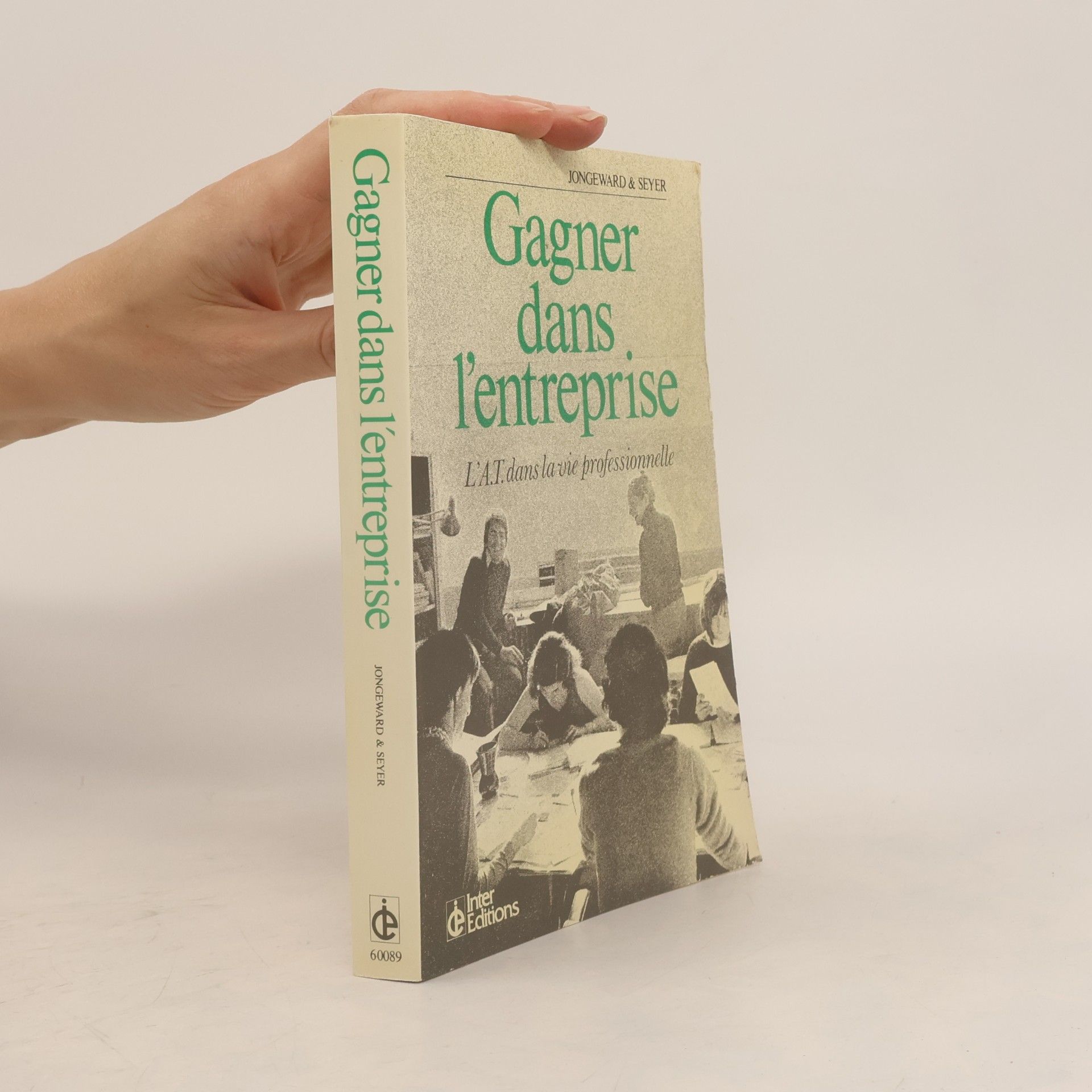 Seyer Gagner dans l'entreprise