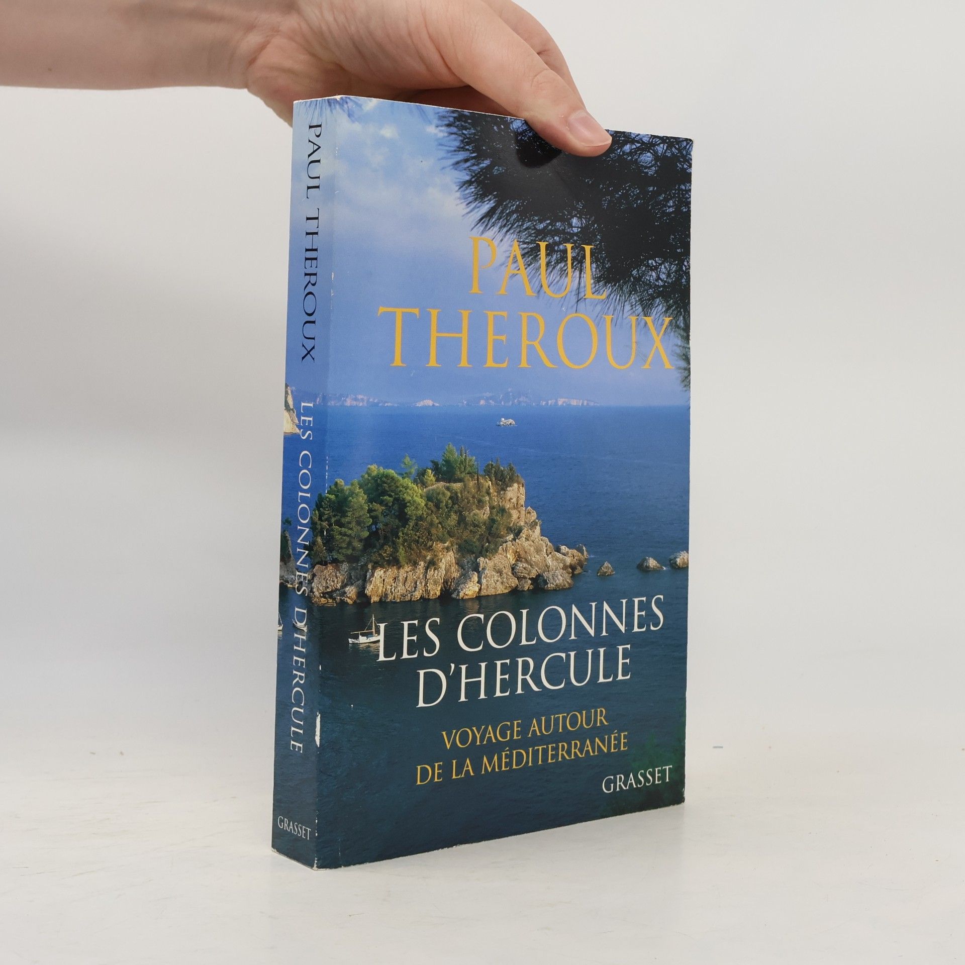 Paul Theroux Les colonnes d'Hercule
