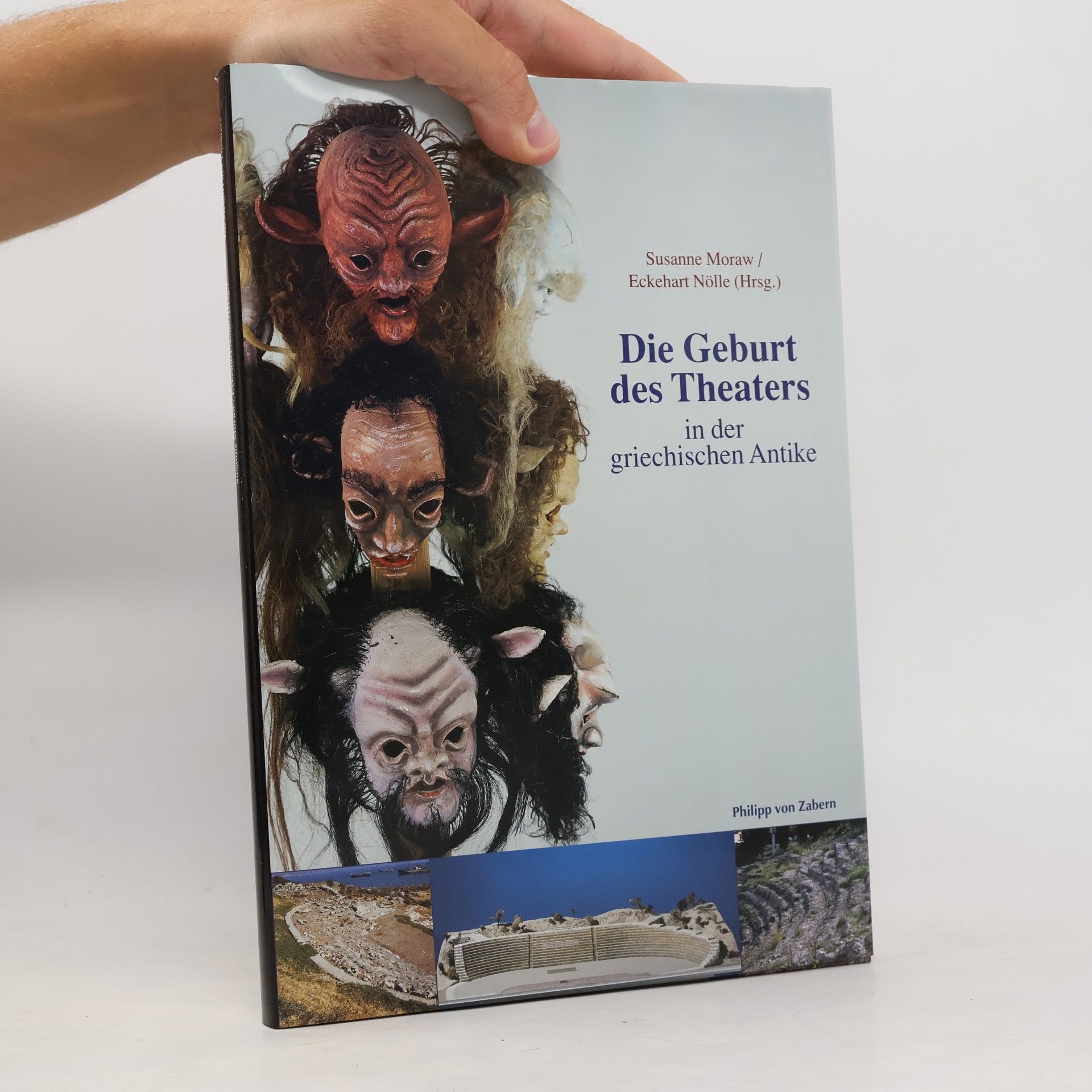 Susanne Moraw Die Geburt des Theaters in der griechischen Antike