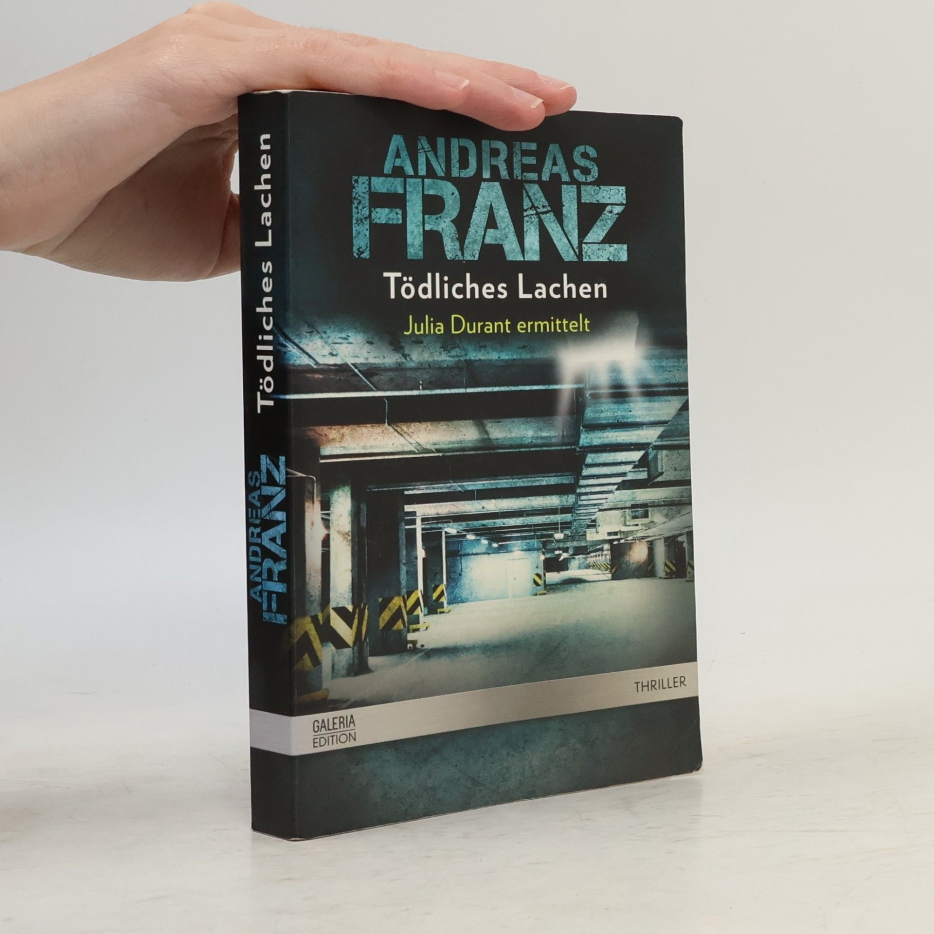 Andreas Franz Tödliches Lachen: Ein Julia-Durant-Krimi
