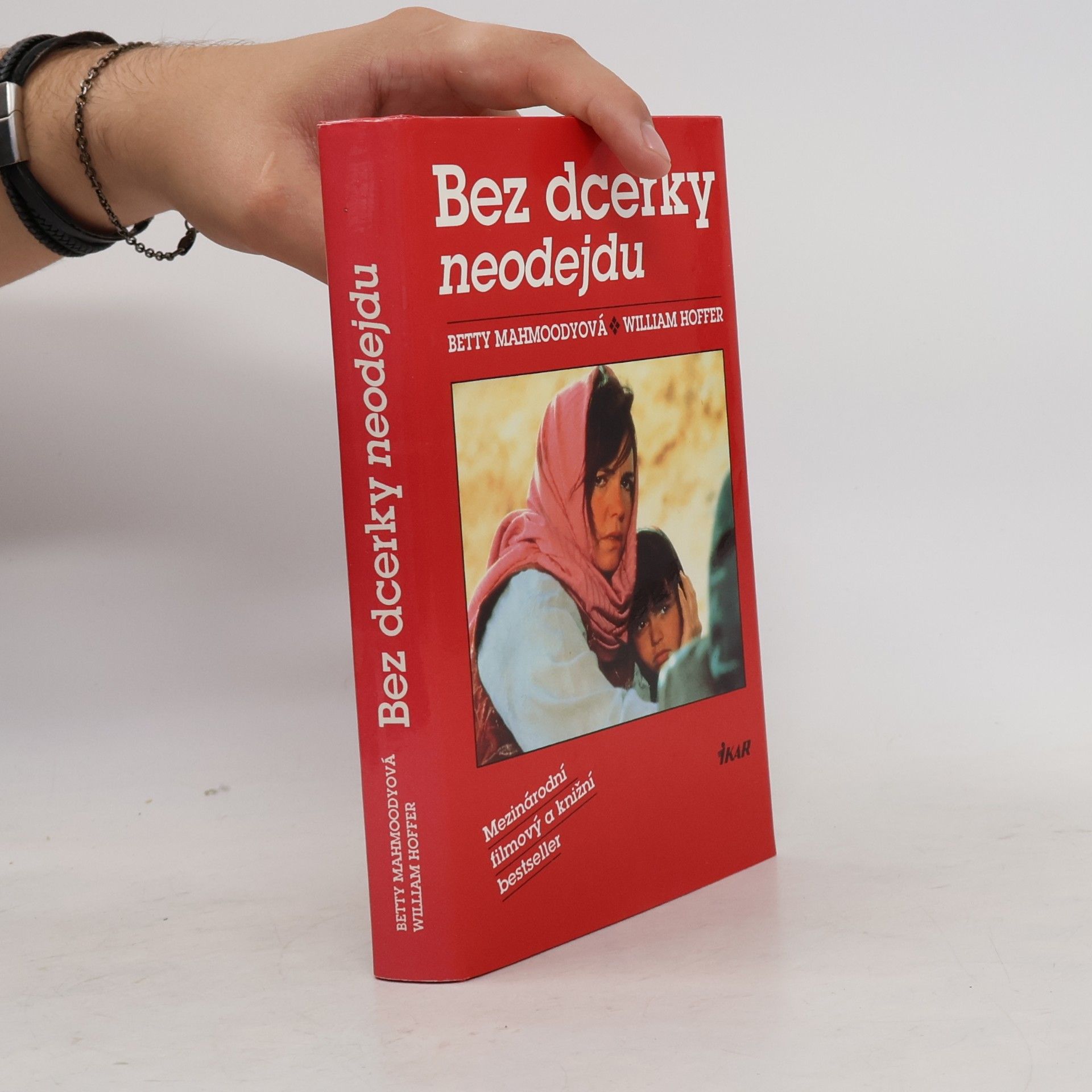 Betty Mahmoody Bez dcerky neodejdu