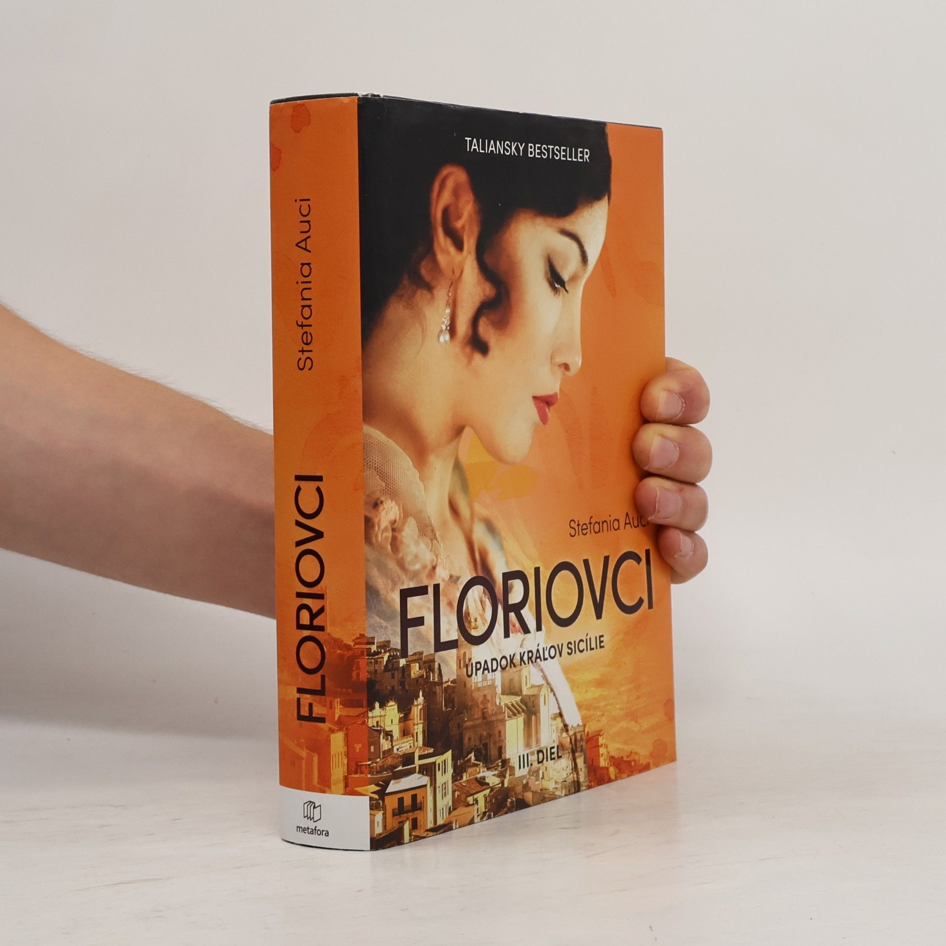 Stefania Auci Floriovci: úpadok kráľov Sicílie