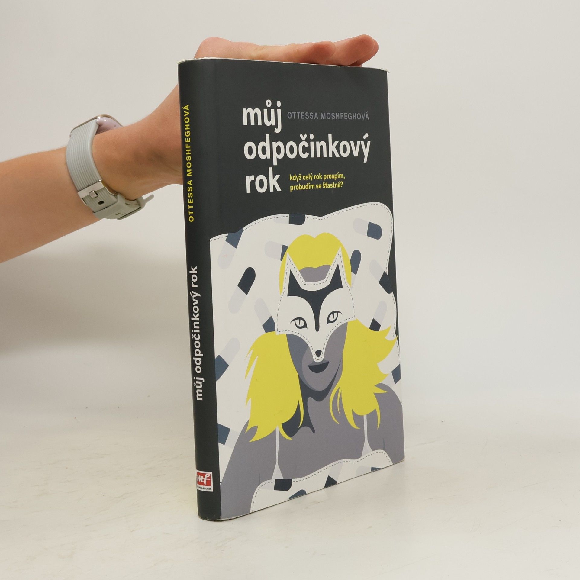 Ottessa Moshfegh Můj odpočinkový rok